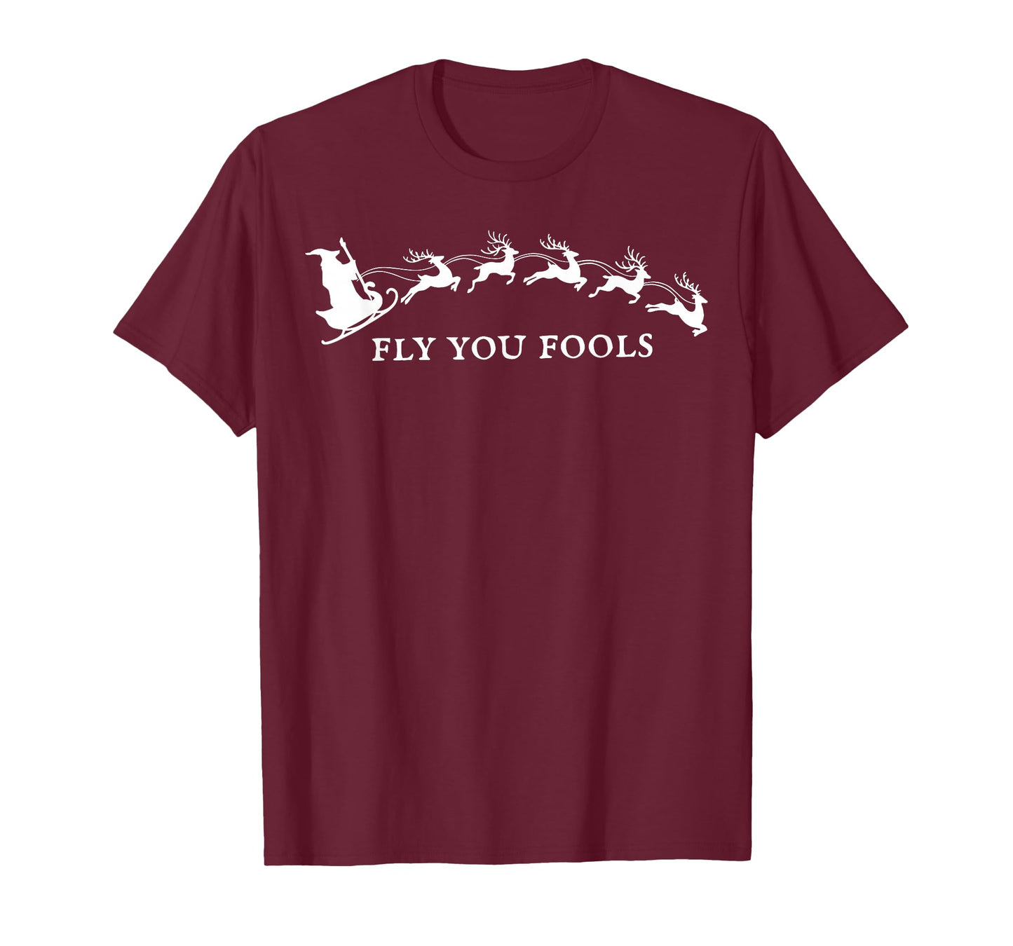 Silly Fly You Fools Santa Reindeer Funny Holiday Christmas T-Shirt