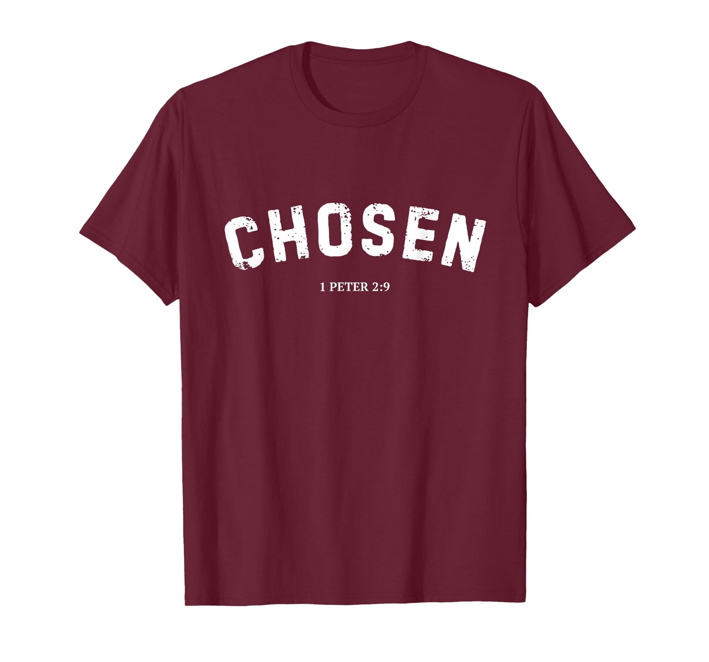 Chosen 1 Peter 2 9 Christian Faith Identity Design T-Shirt
