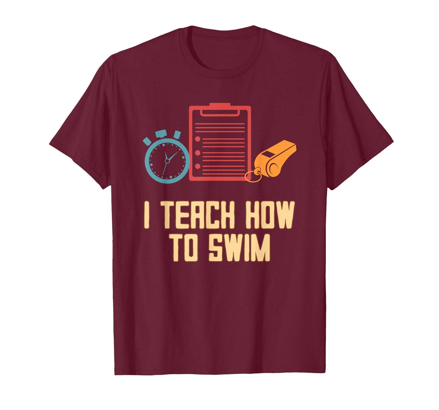 I Teach How to Swim Sayings Swim Coach Quotes Swimmer Sports T-Shirt
