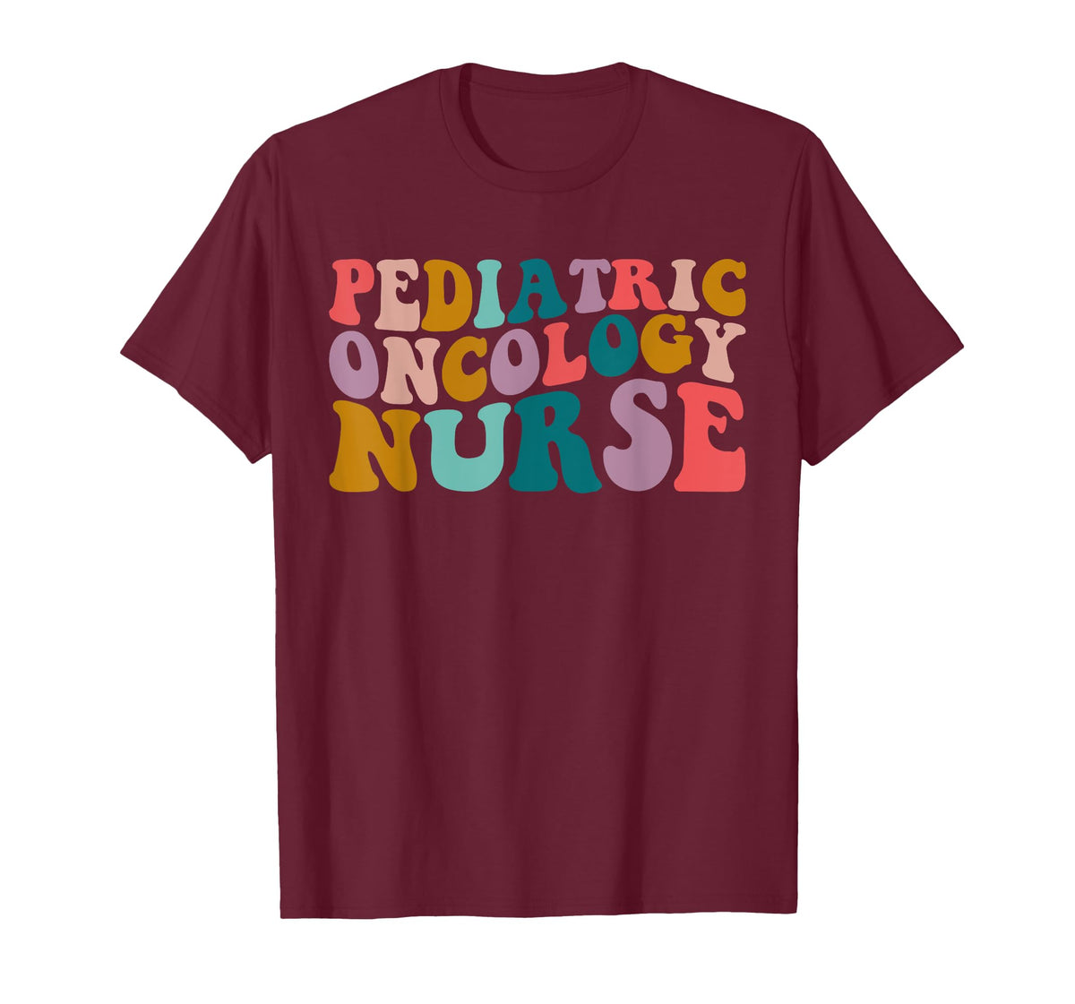 Pediatric Oncology Nurse PEDS Registered Nursing groovy T-Shirt