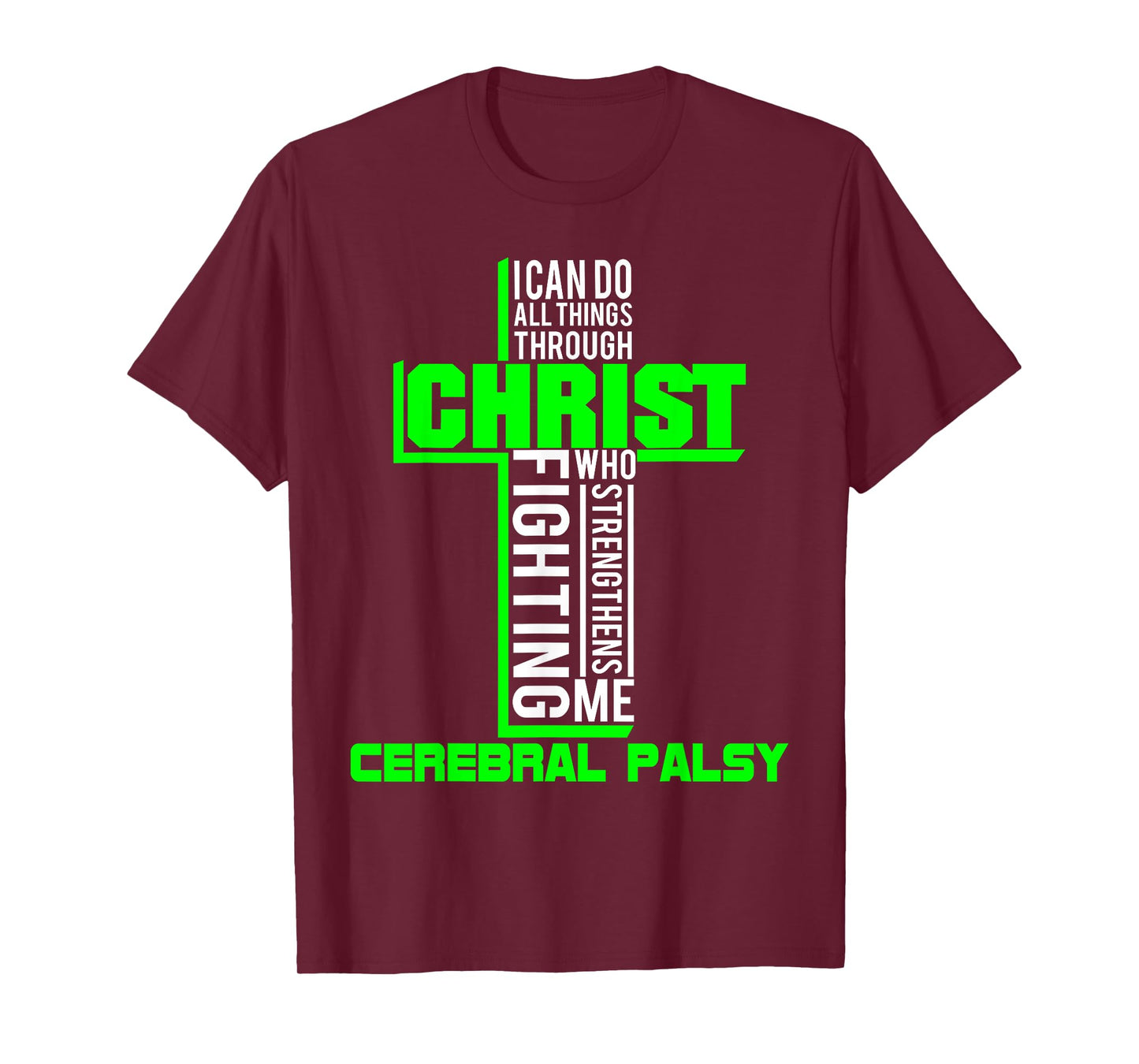 All Through Christ Cerebral Palsy Warrior Awareness shirt T-Shirt
