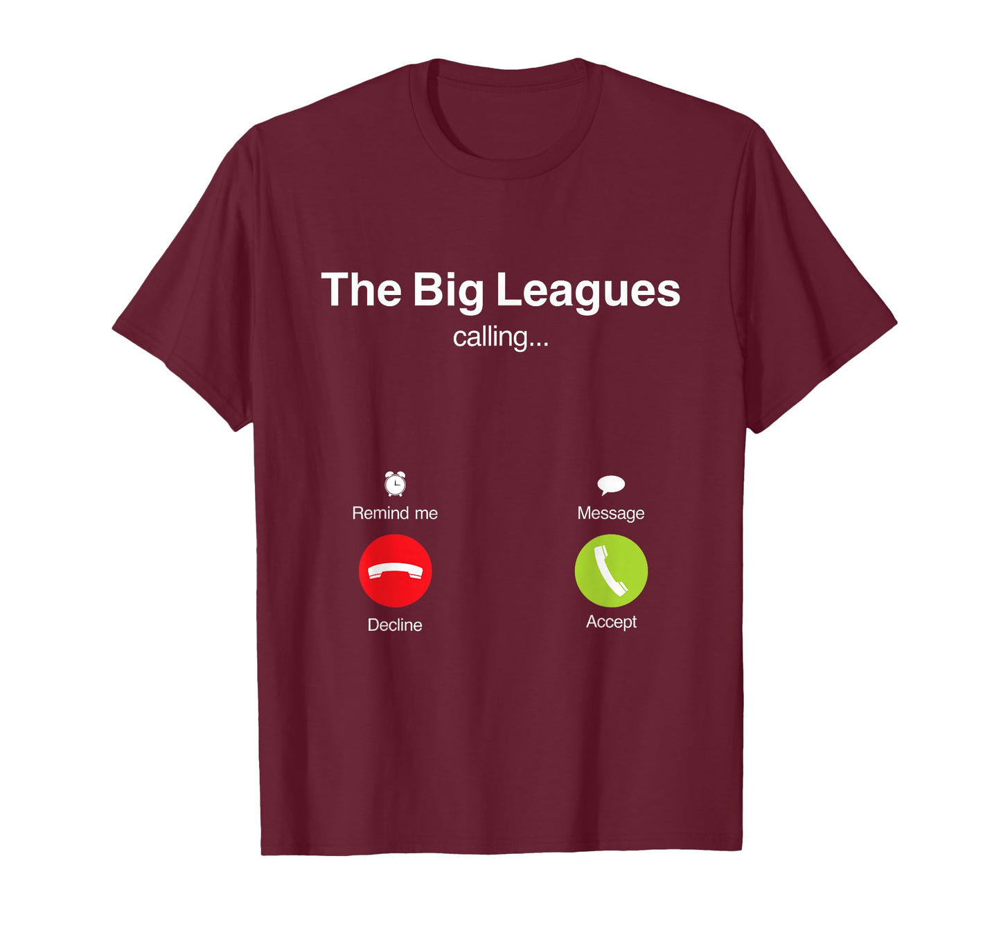 The Big Leagues are Calling Meme Funny Brain Rot T-Shirt