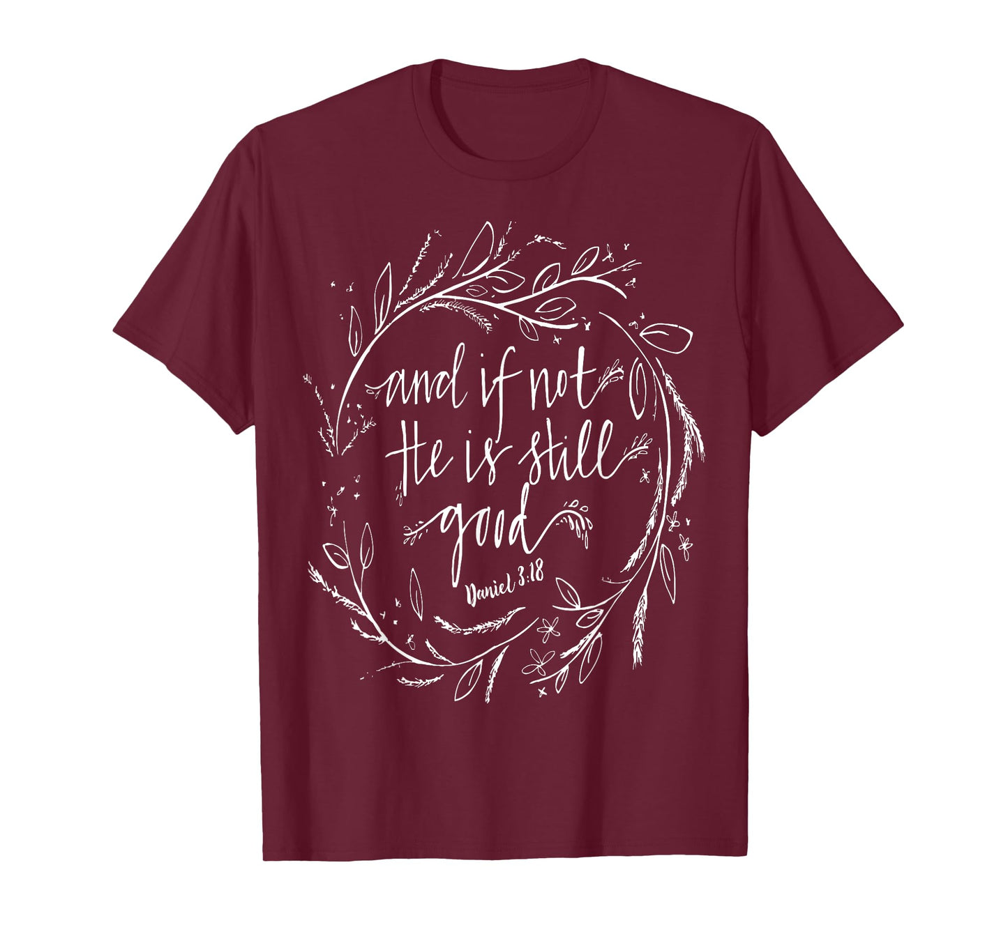 And if not he is still good T-Shirt T-Shirt