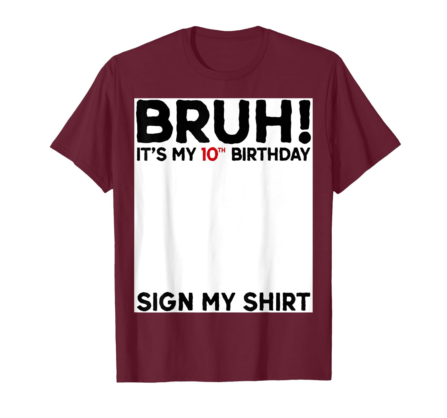 Bruh I'm Double Digits 10th Birthday Gifts 10 Year Old Boy T-Shirt