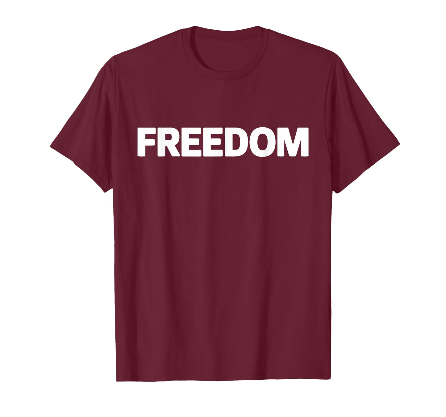 Freedom White Freedom T-Shirt