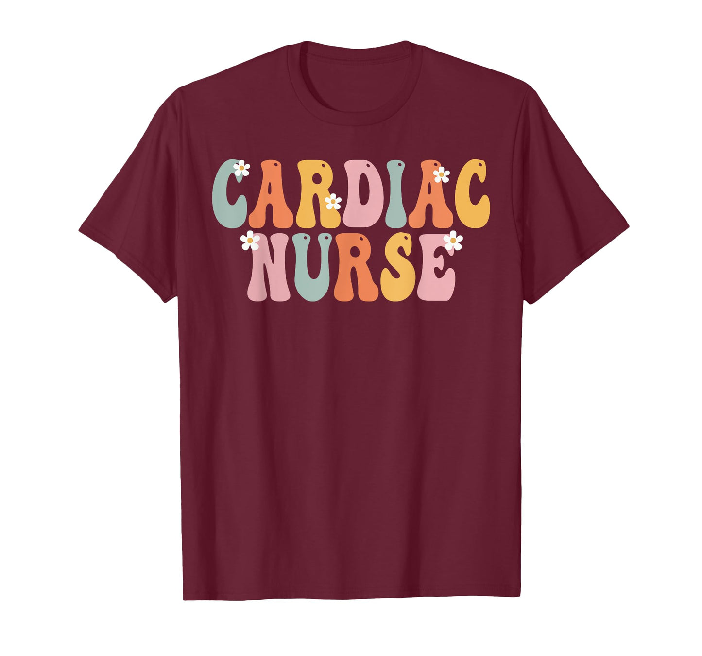 Cardiac Nurse Week Groovy Appreciation Day For Women Work T-Shirt