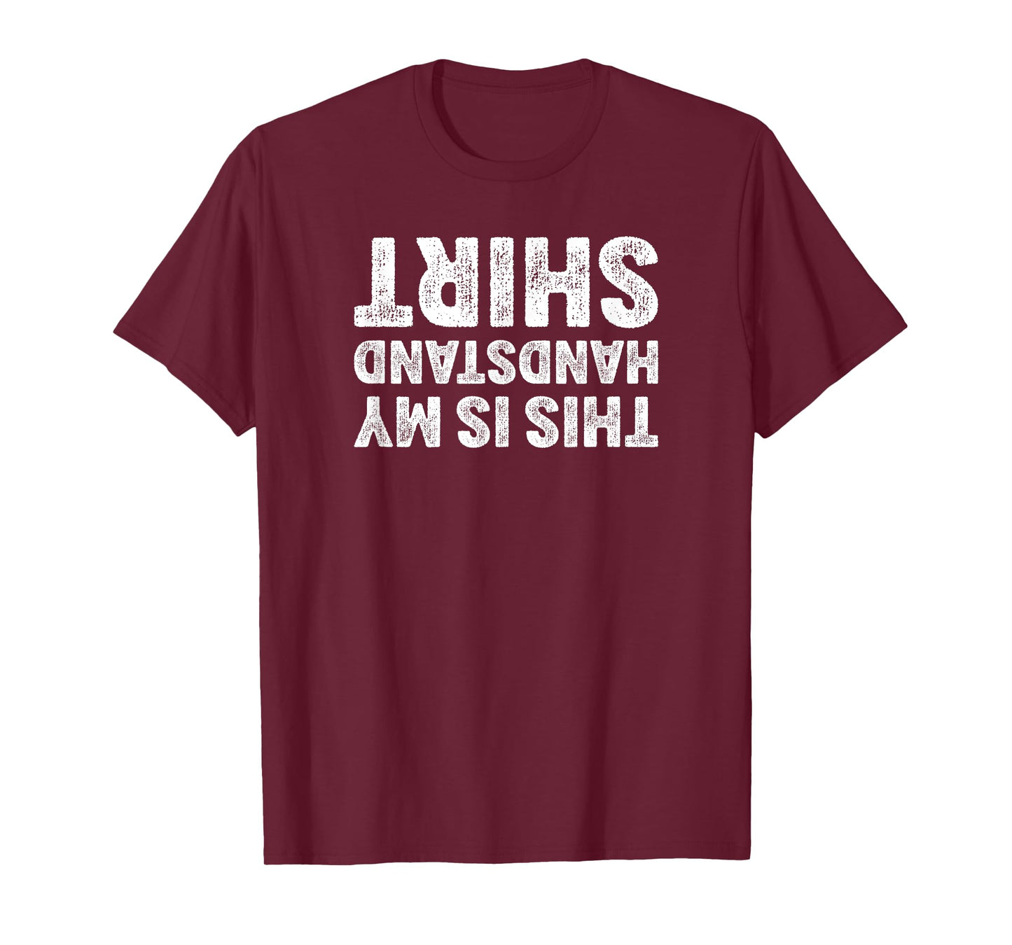 This Is My Handstand Shirt I Funny Gymnastics Breakdance T-Shirt