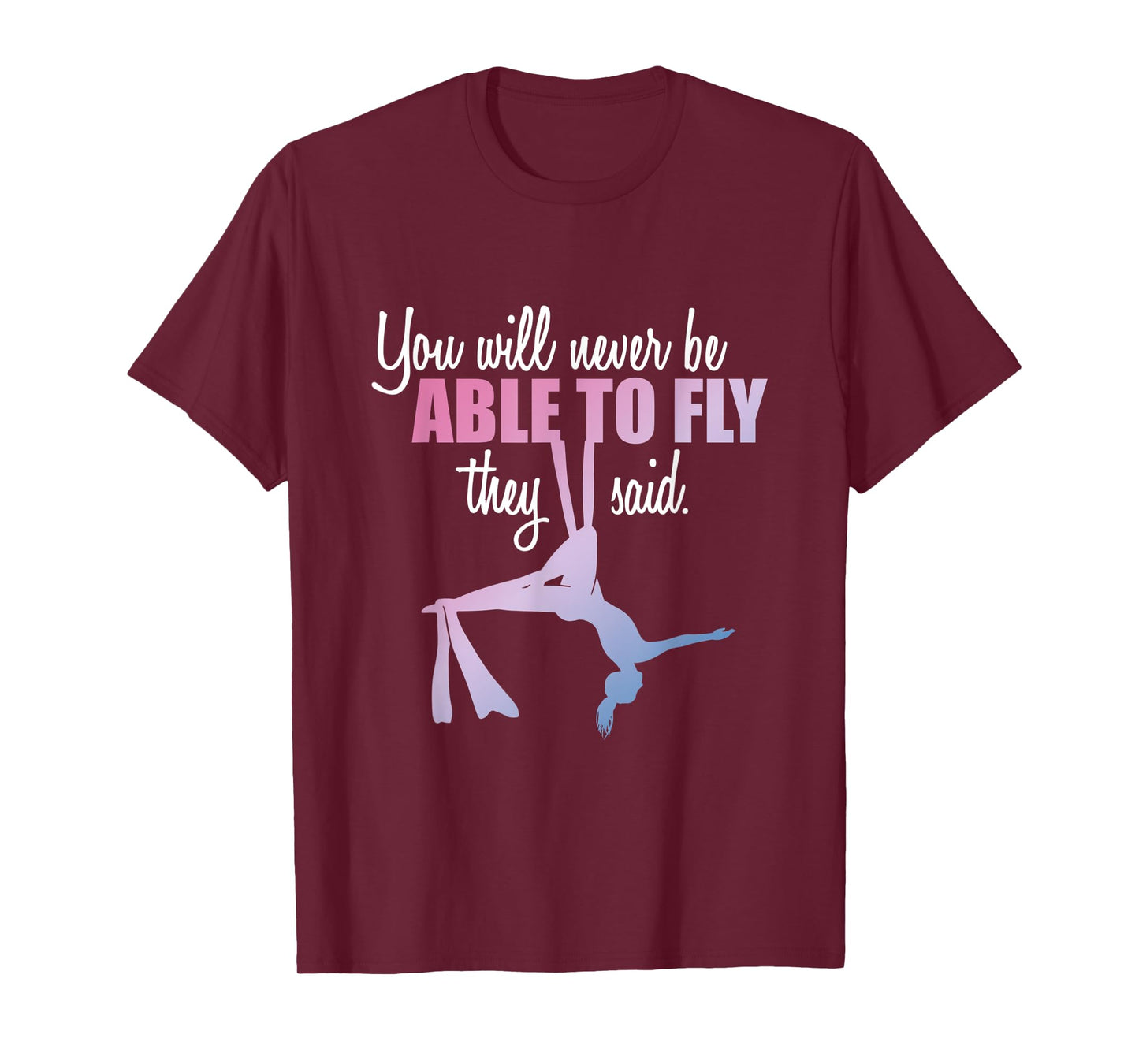 Aerialist | Aerial Yoga Performer | Silk Acrobatics T-Shirt