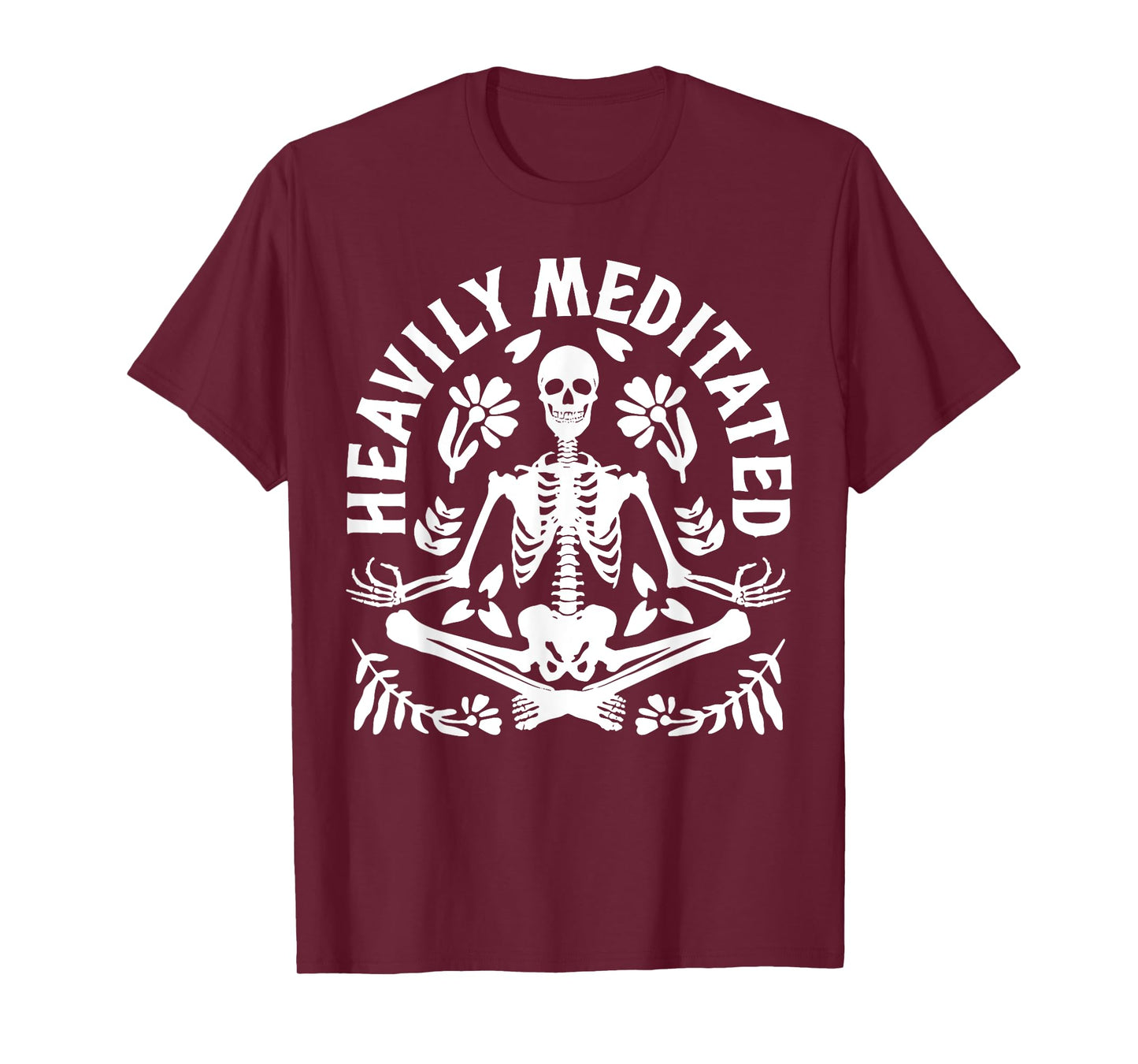 Heavily Meditated Yoga Meditation Spiritual Skeleton Yoga T-Shirt