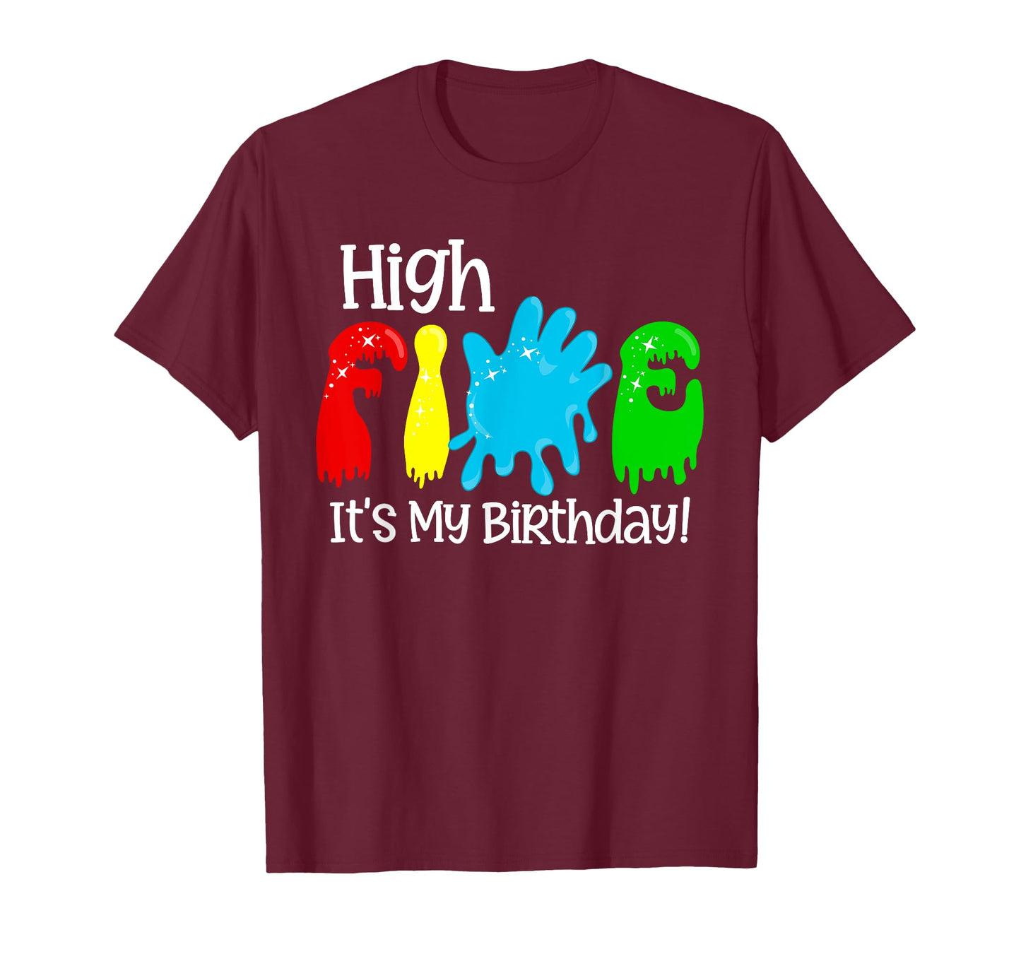 High 5 It's My Birthday Five Year Old Boy Girl Slime Lover T-Shirt