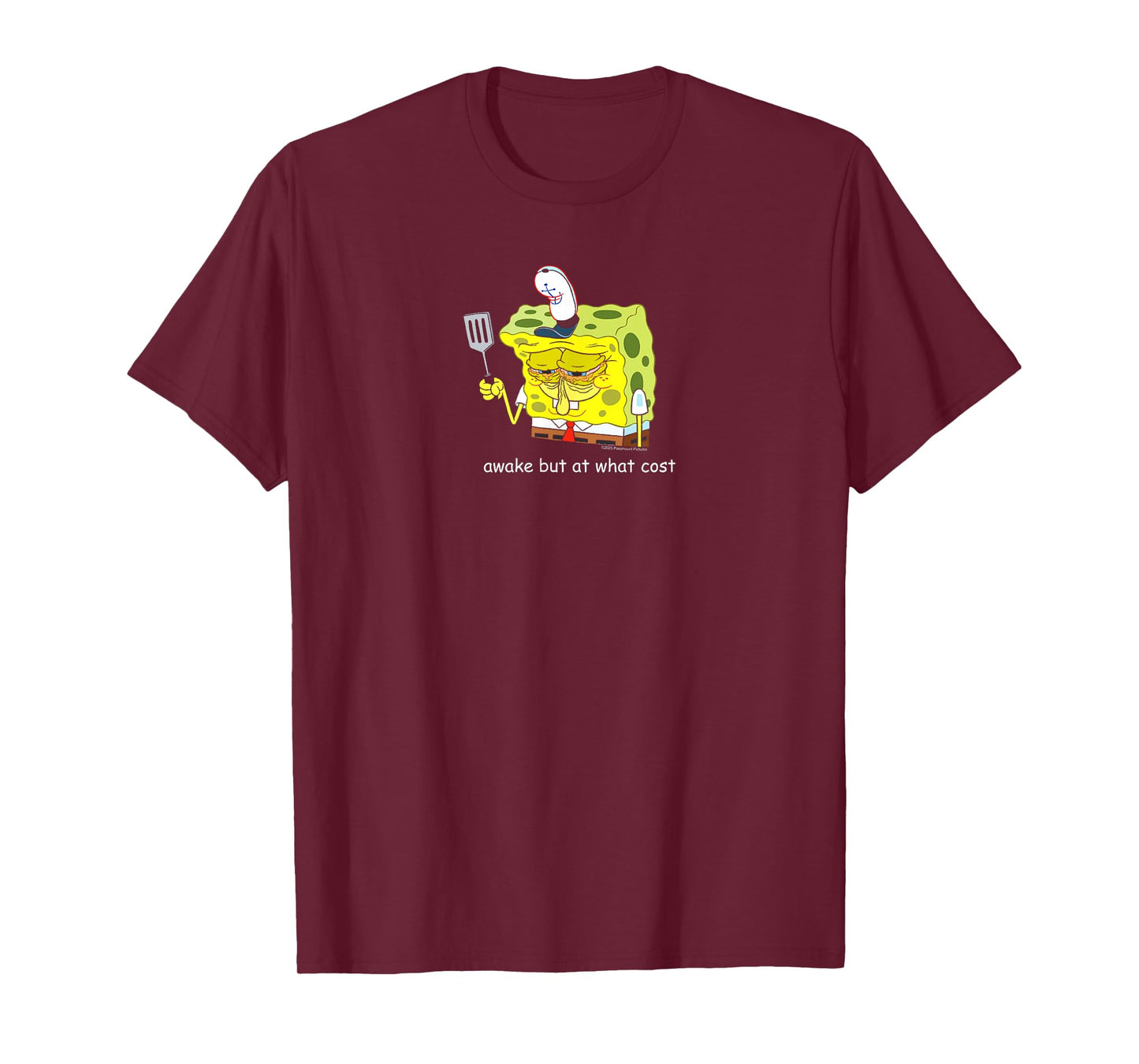 SpongeBob SquarePants Awake But At What Cost Meme Cartoon T-Shirt