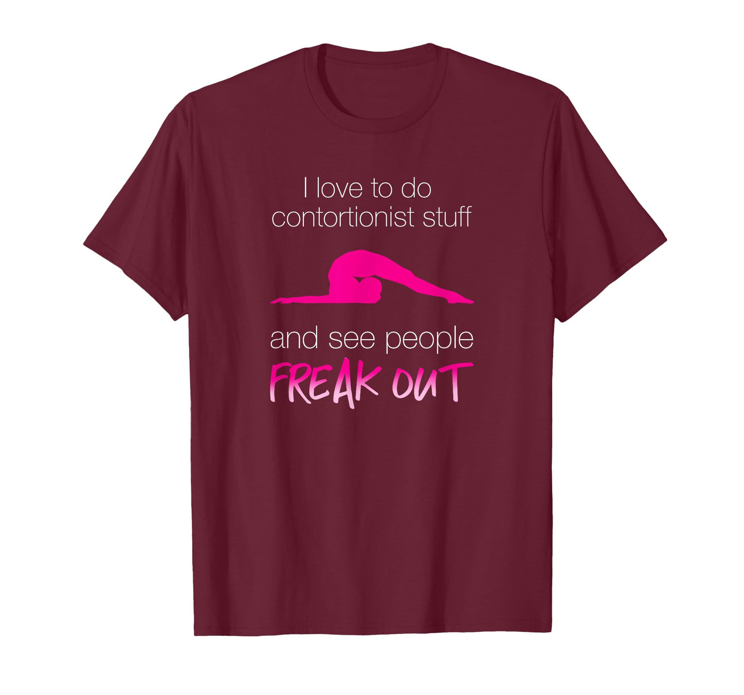 Cheeky Contortionist Funny T-Shirt for Teen Girls T-Shirt