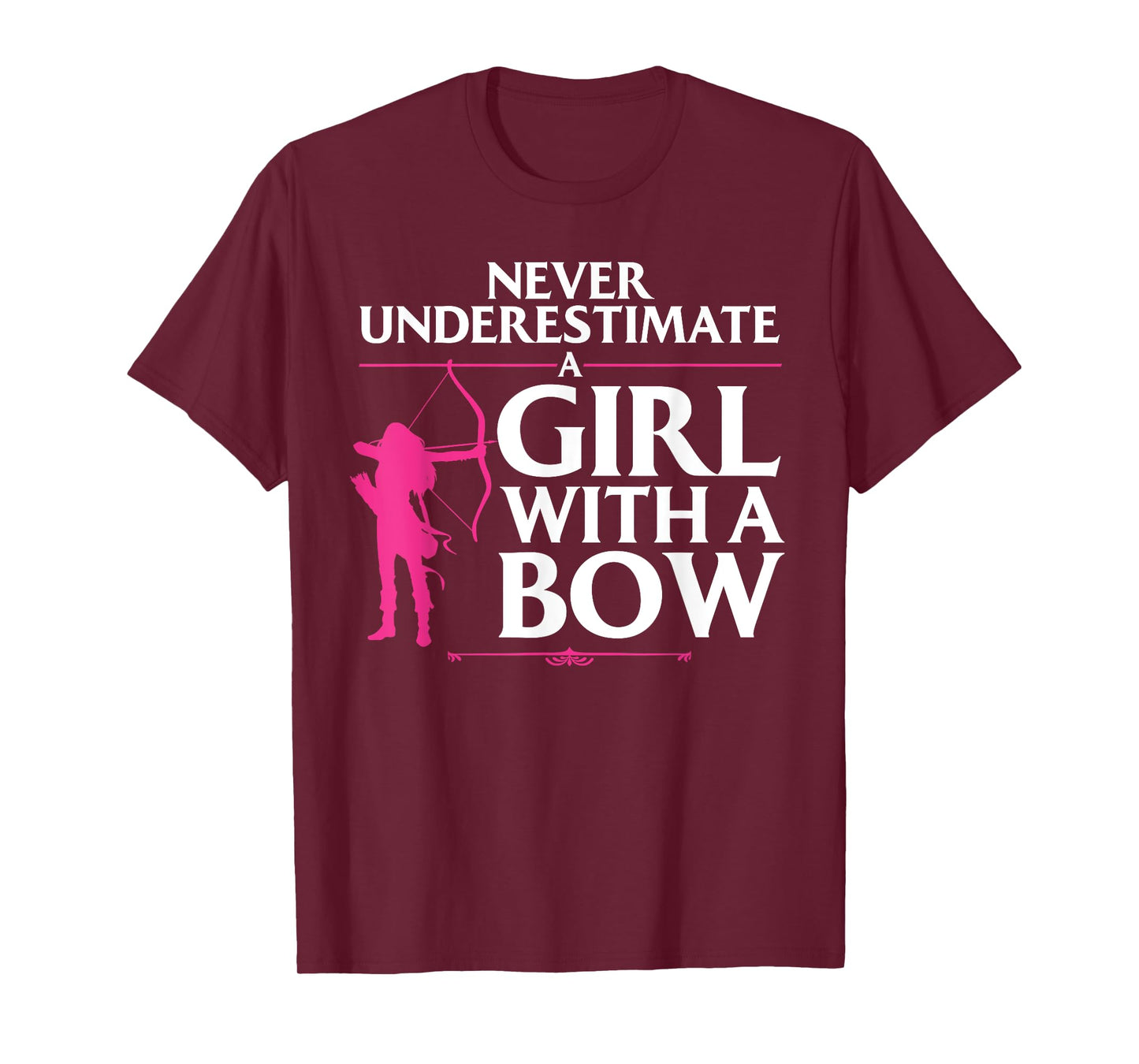 Funny Archery Design For Girls Women Bowhunter Fans Archery T-Shirt