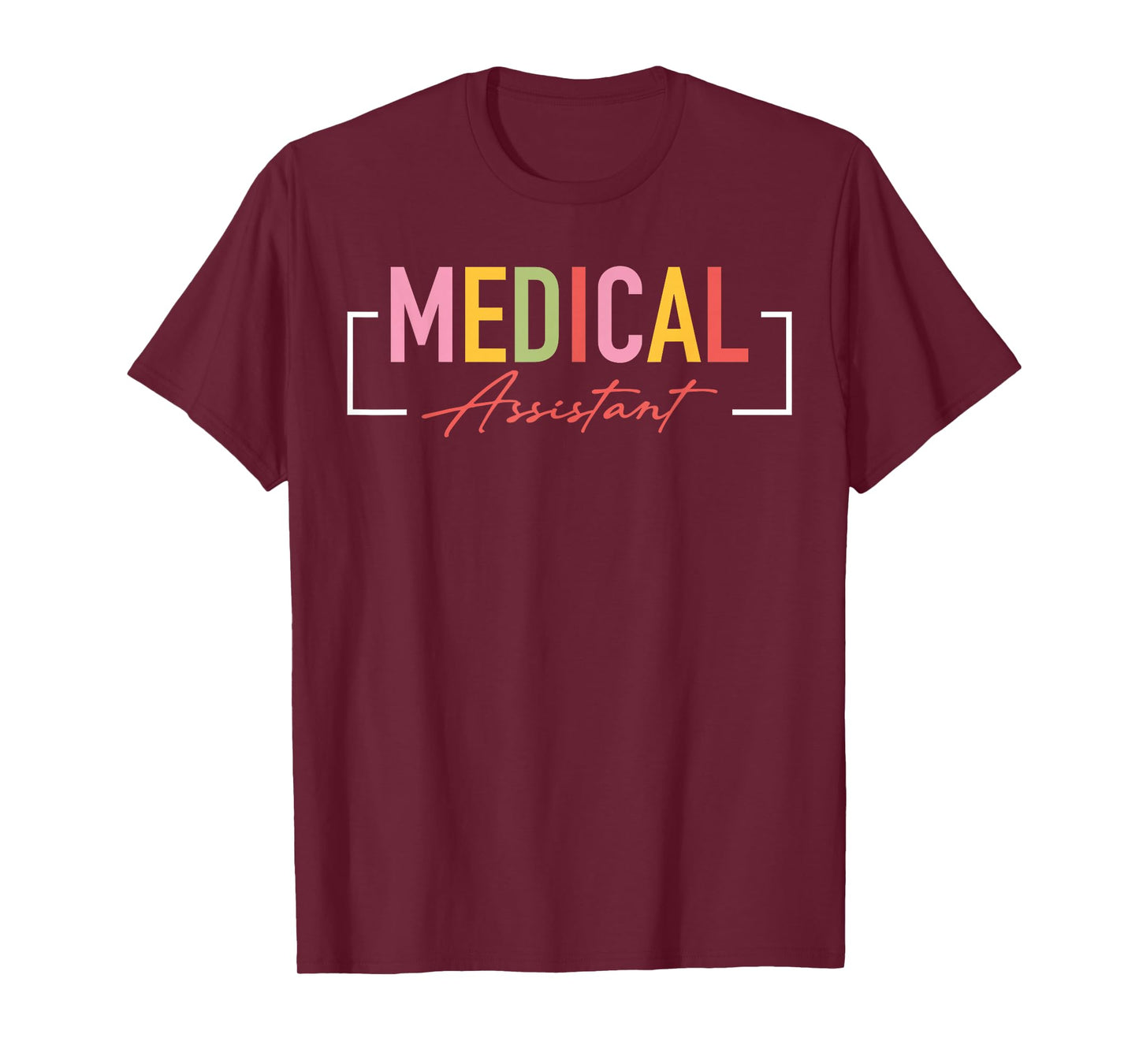 Medical Assistant MA CMA Nursing Doctor Assistant Student T-Shirt