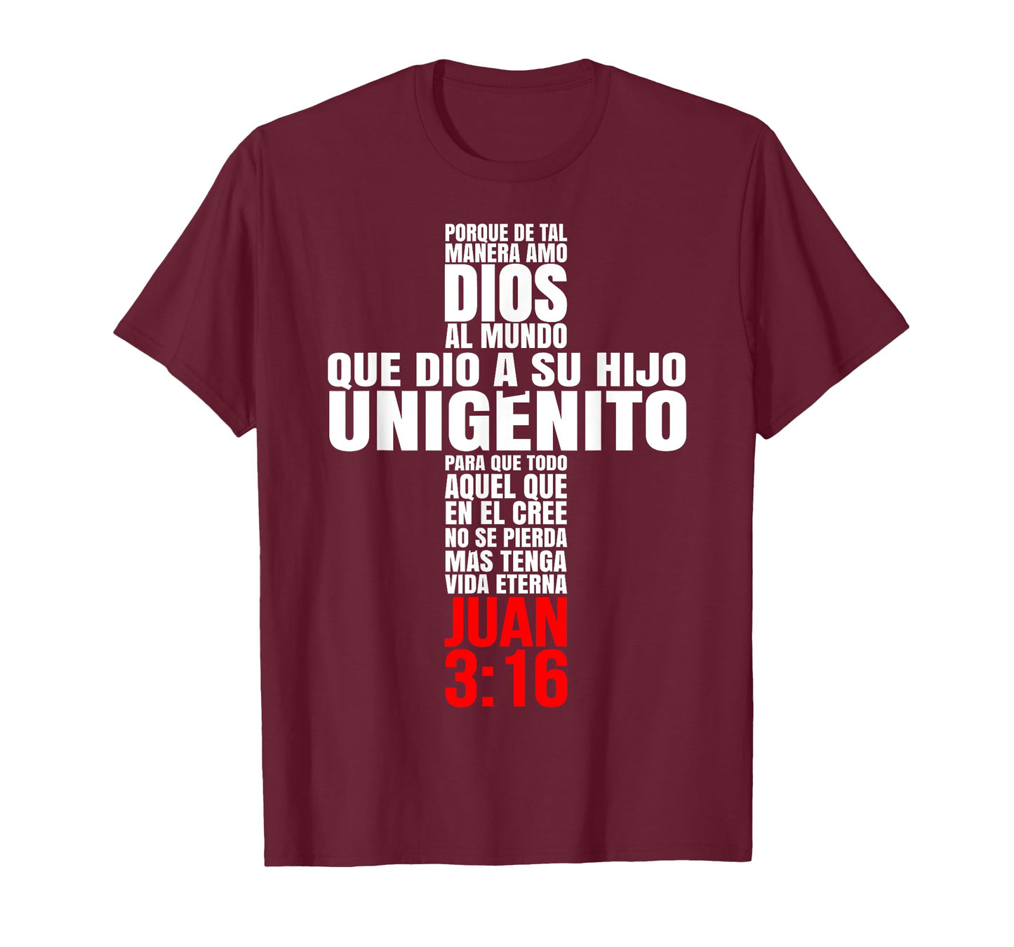 Porque de tal manera amo Dios - Mensajes Biblicos Cristianos T-Shirt