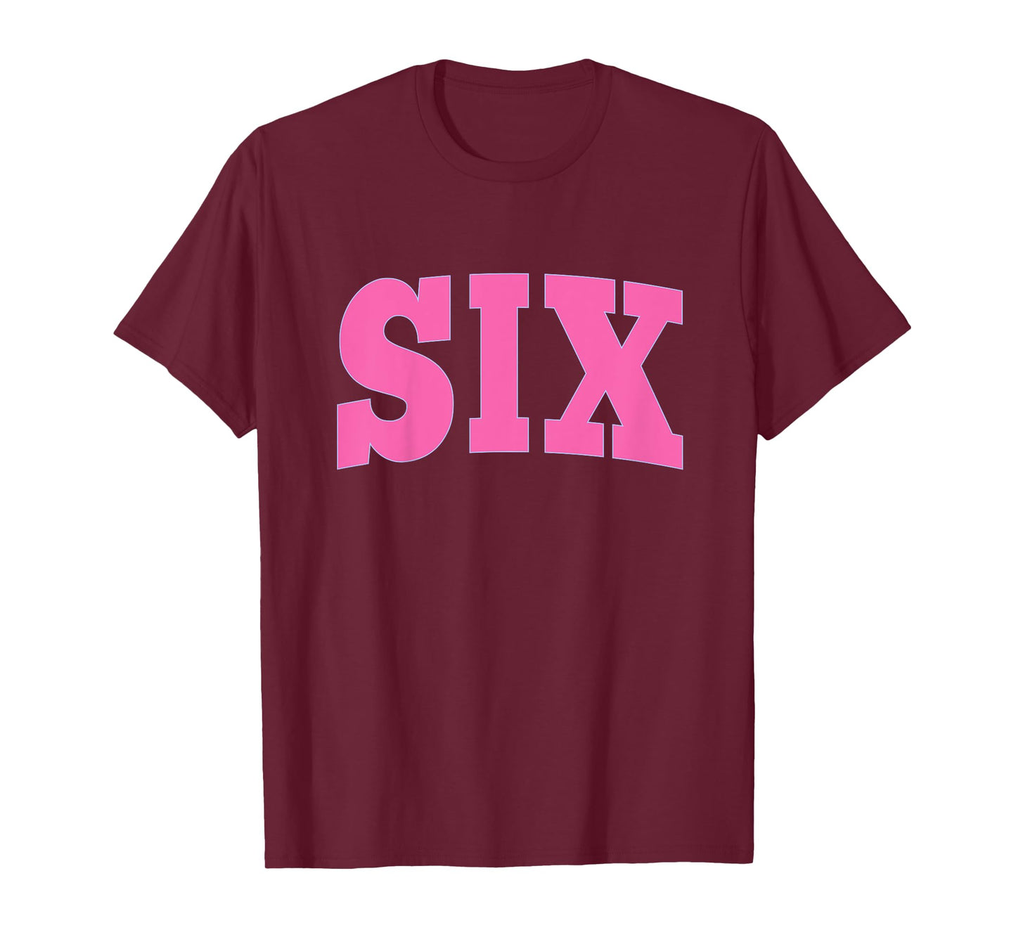 Six Bold Pink Design 6th Birthday 6-Year-Old Girl T-Shirt