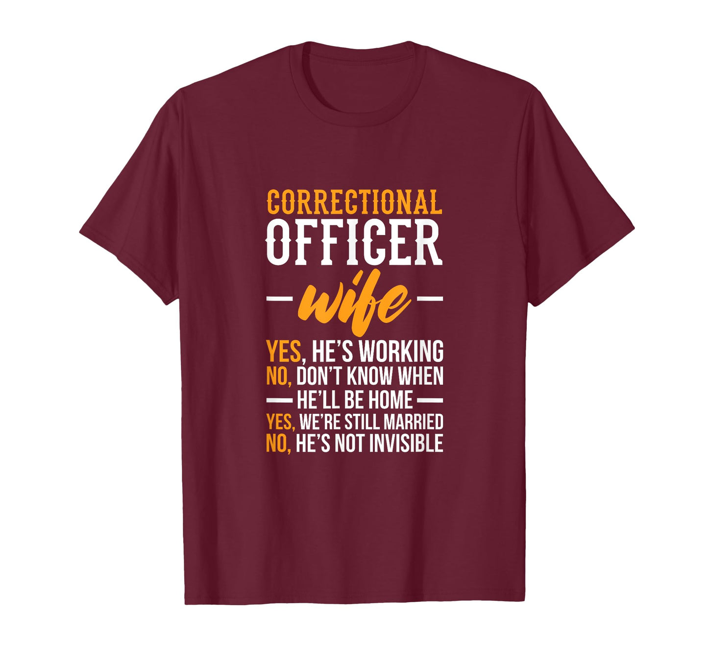Correctional Officer Wife – Corrections Officer Spouse T-Shirt