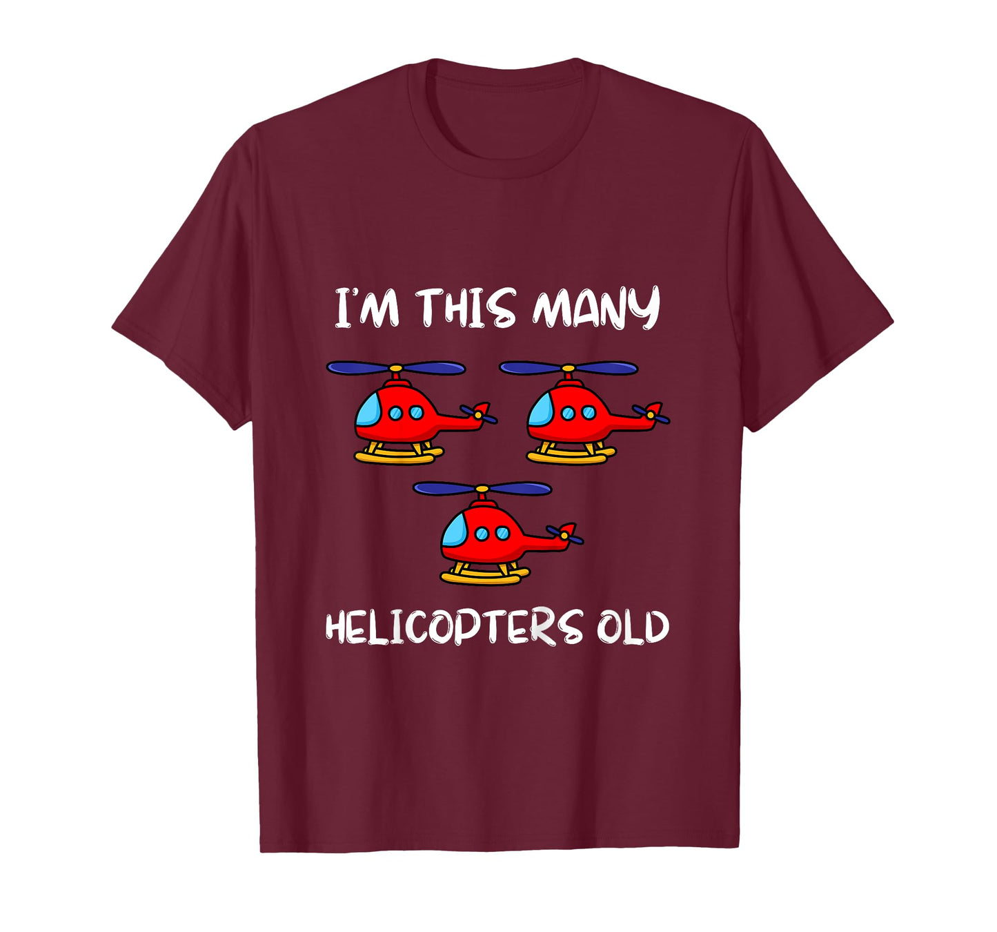 I'm This Many Helicopters Old 3rd Birthday 3 Years Old Bday T-Shirt