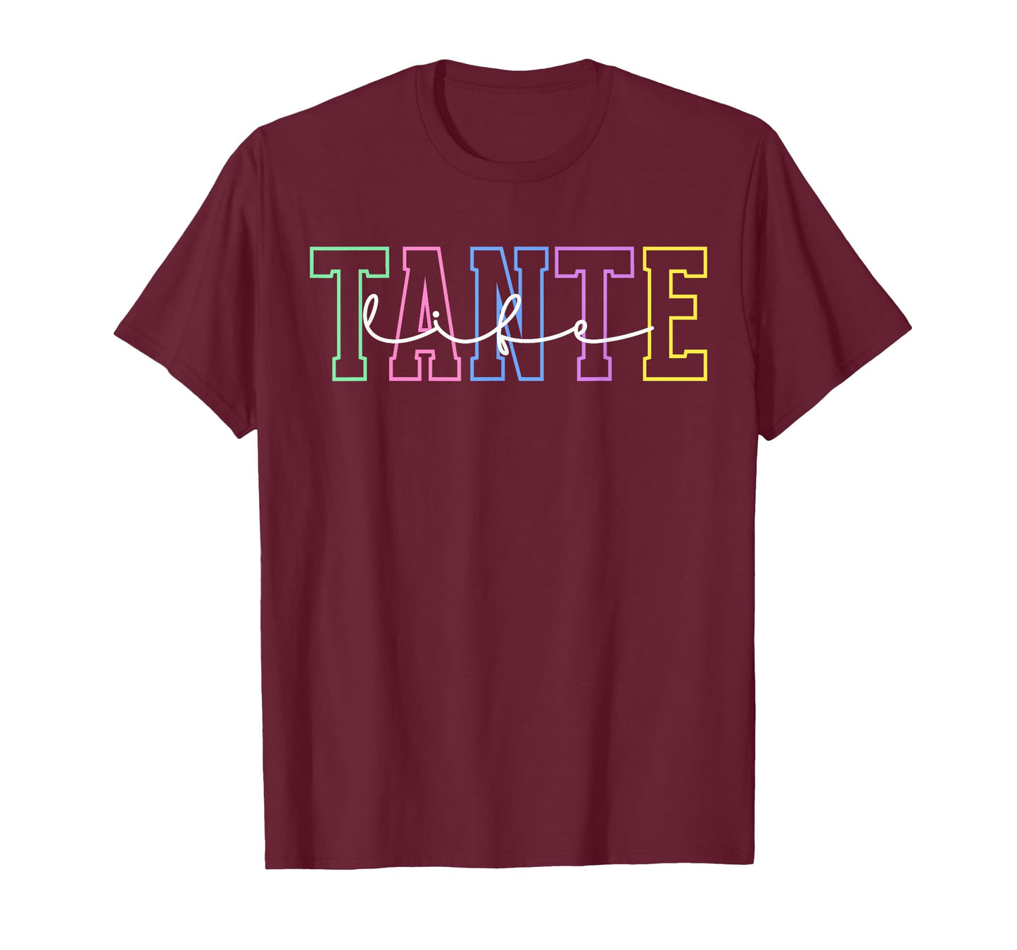 Tante Life Tante Aunt Tante Auntie T-Shirt