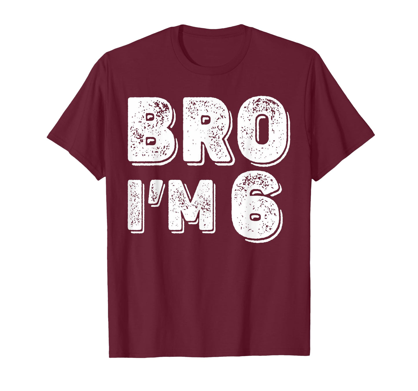 6th Birthday Boy Bro I’m 6 Year Old Boys Kids Six Bday T-Shirt