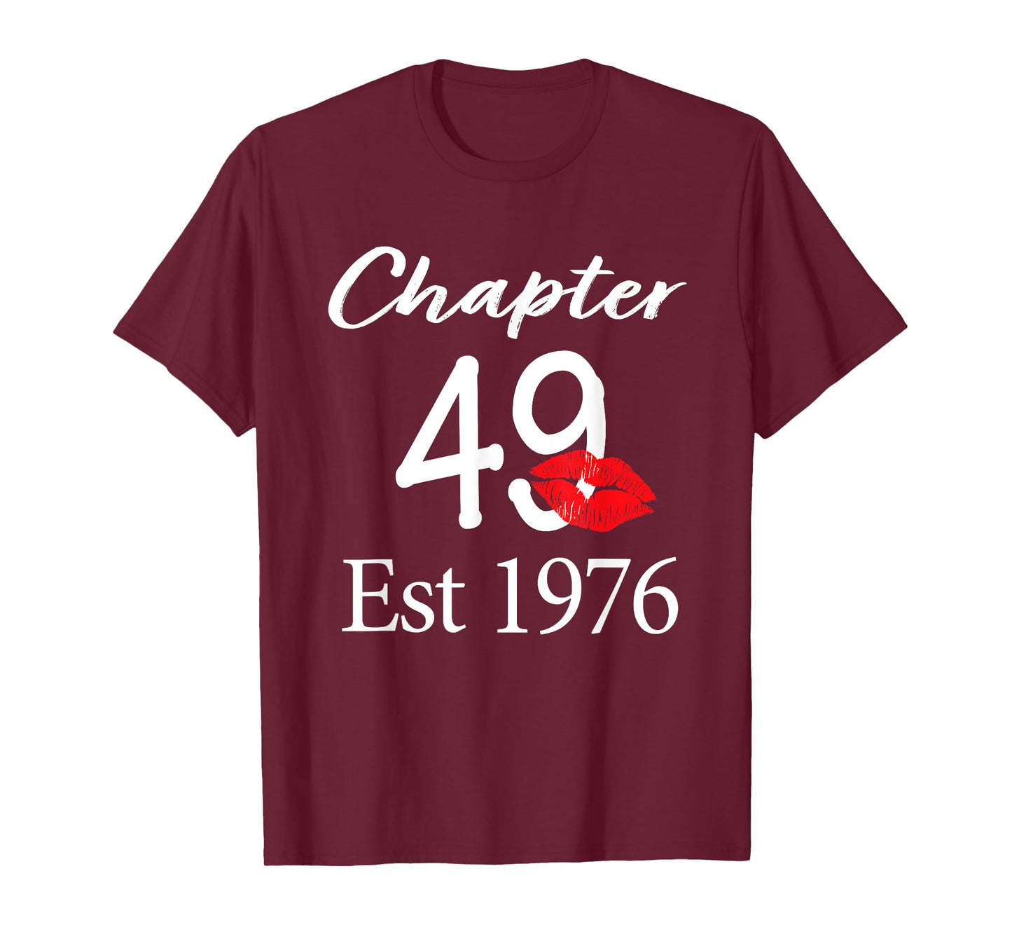 Chapter 49 Est 1976 49th Birthday 49 Years Old T-Shirt