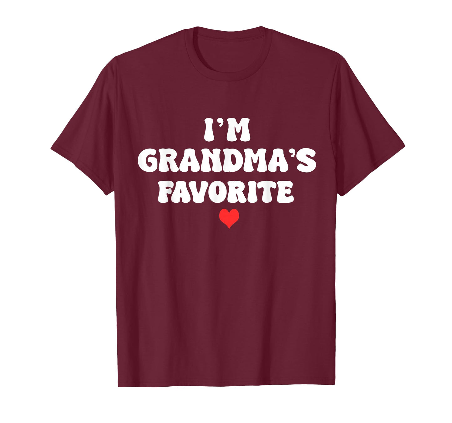 I'm Grandma's Favorite Grandson Granddaughter Humor Funny T-Shirt