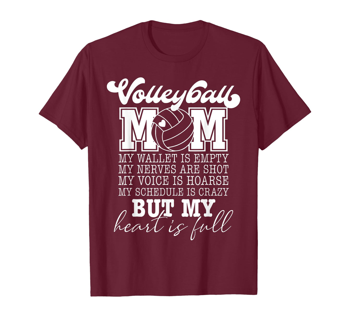 Volleyball Mom My Wallet is Empty Volleyball Sports Mama T-Shirt