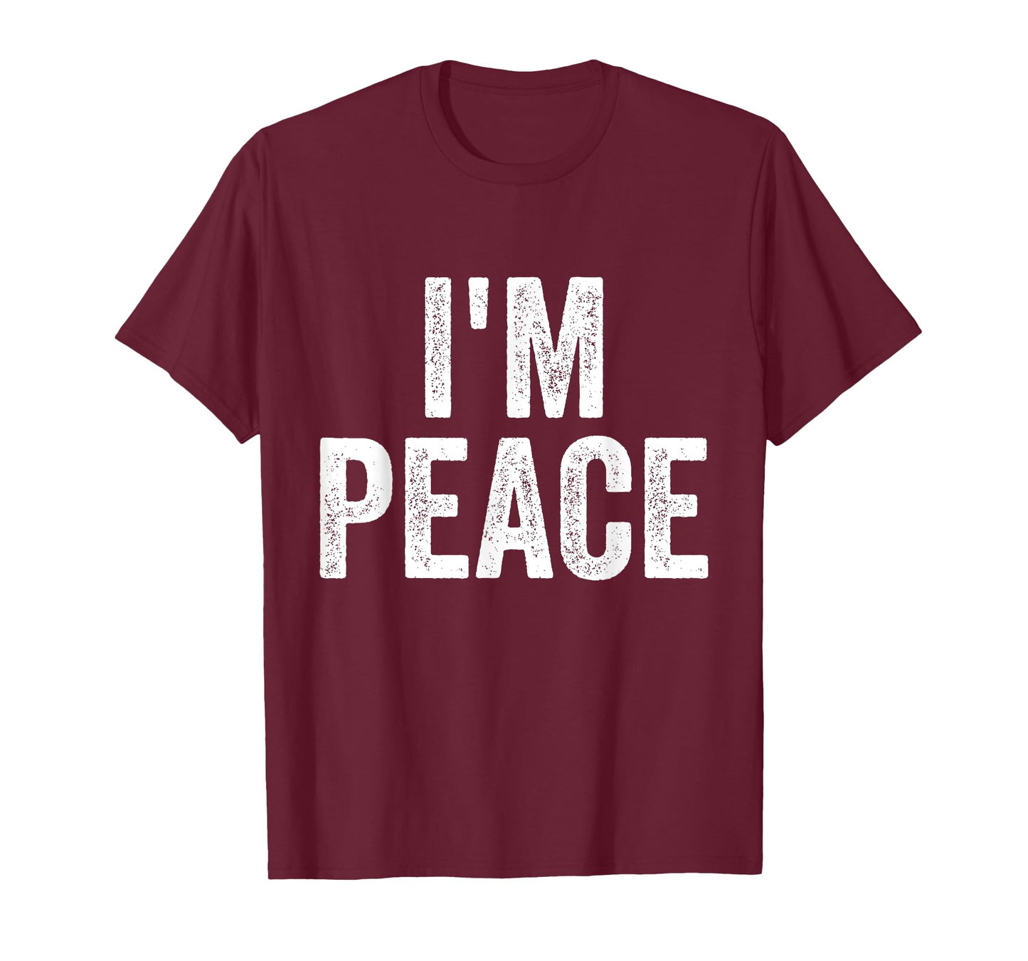 I Come In Peace I'm Peace Funny Matching Couple Lovers T-Shirt