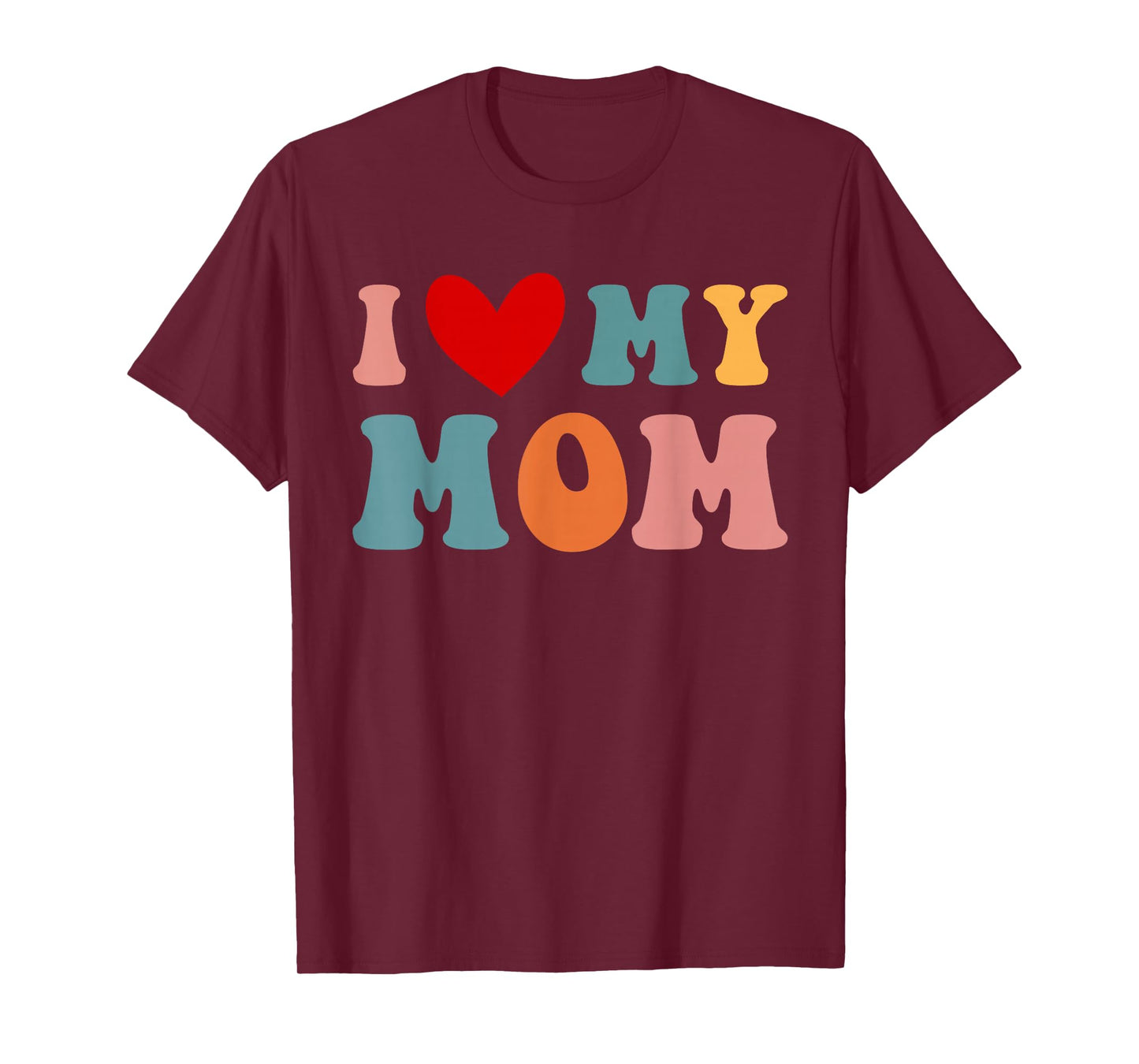 Retro I Love My Mom Best Mother in the World Mothers Day T-Shirt