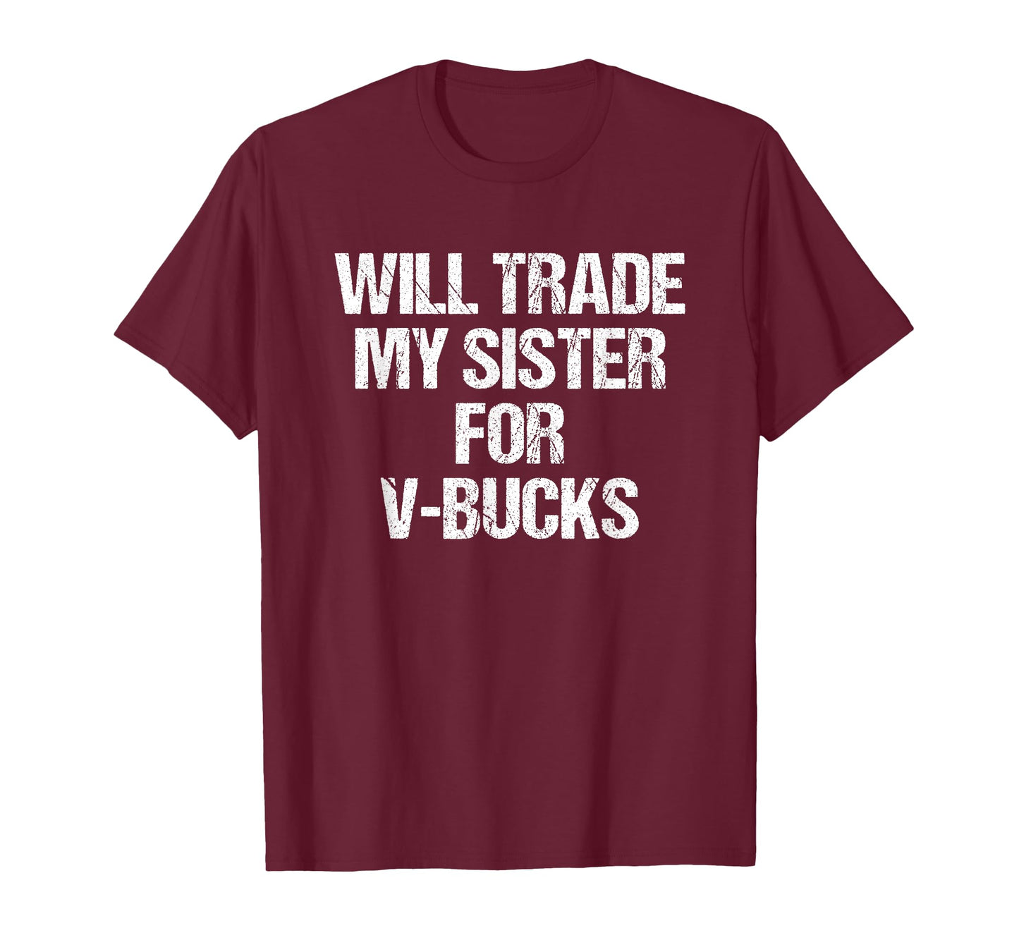 Will Trade My Sister For V-Bucks - Funny Boys Brother Kids T-Shirt
