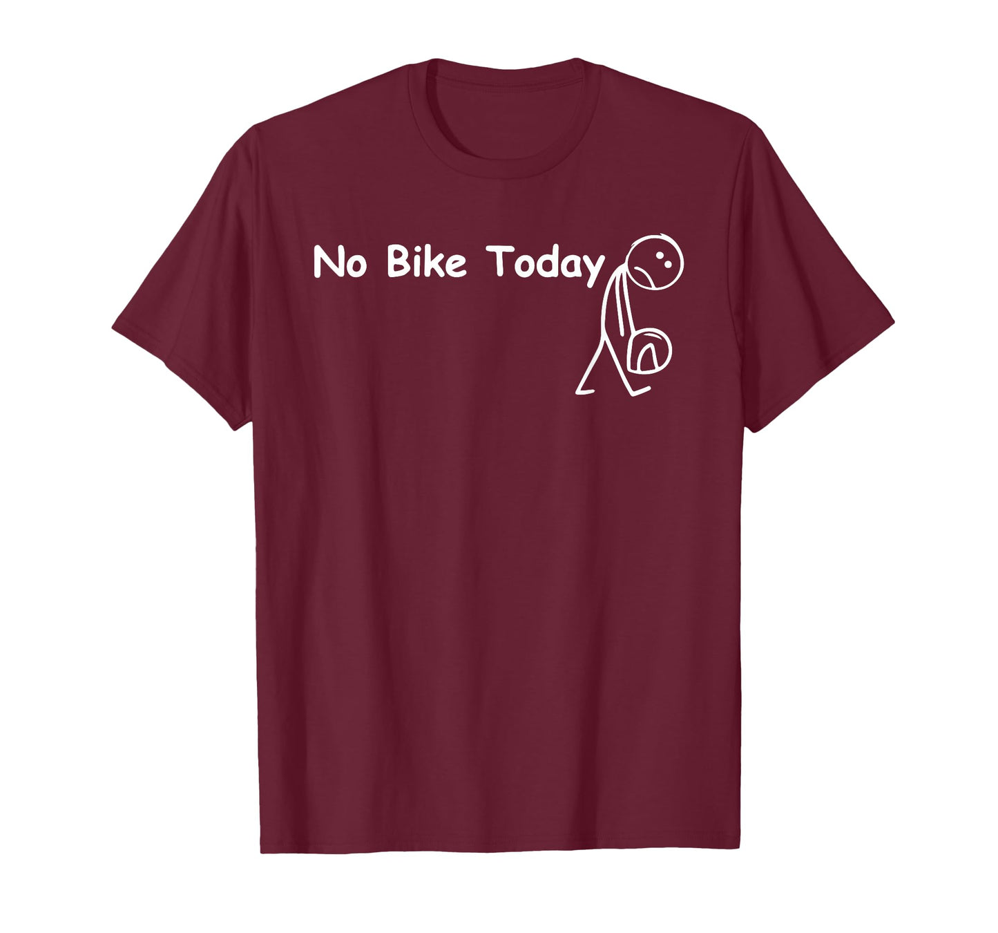 Funny No Bike Today for Boys, Men Biking Bicycling Sports T-Shirt