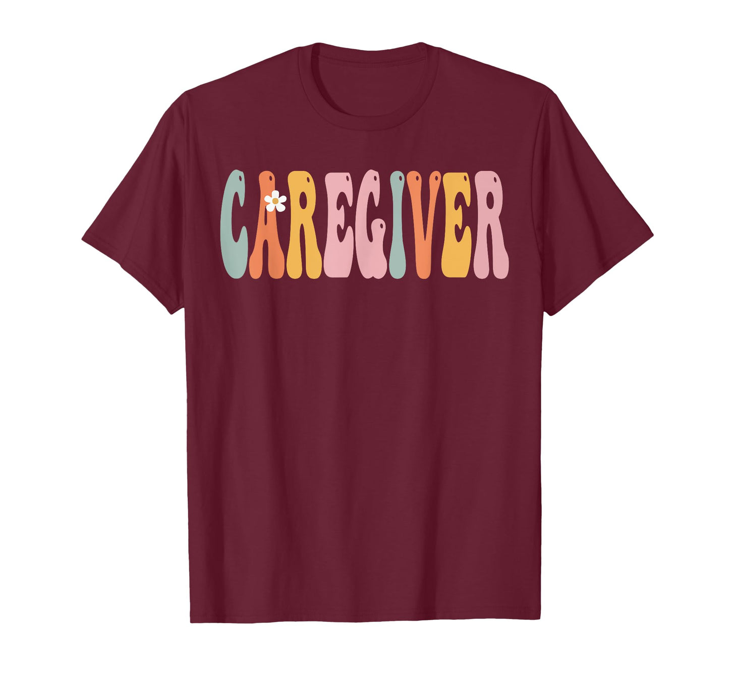 Caregiver Week Groovy Appreciation Day For Women For Work T-Shirt