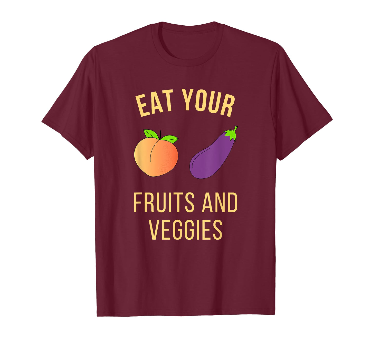 Funny Adult Shirt - Eggplant and Peach - Eat Fruit and Veg T-Shirt