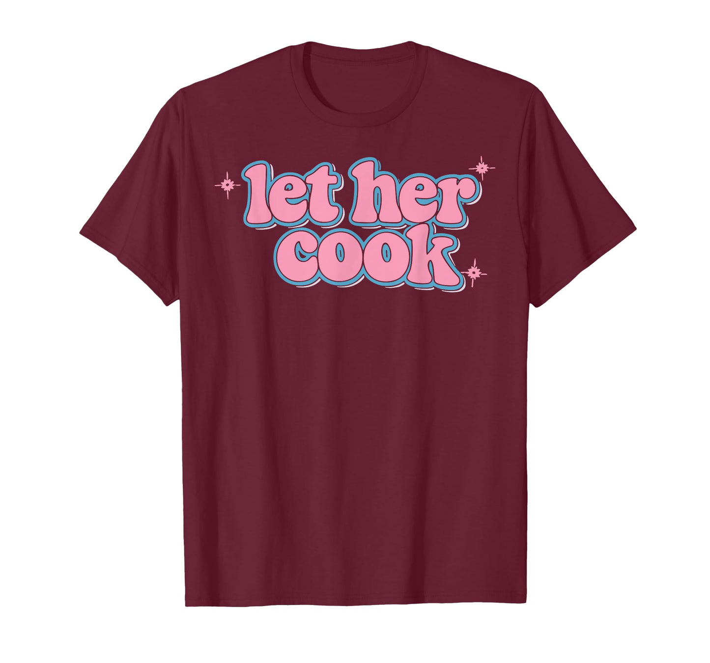 Let Her Cook Funny Memes Internet Memes Viral Trendy Gen-Z T-Shirt