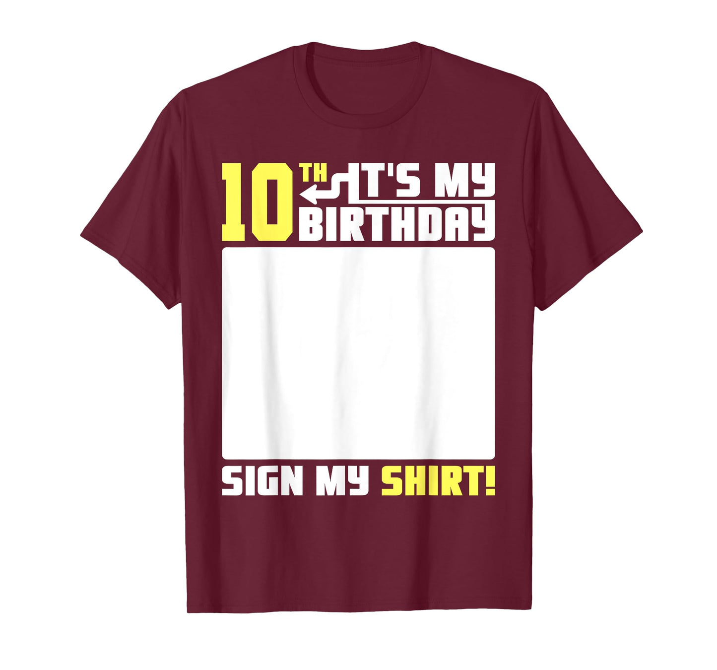 It's My 10th Birthday 10 Years Old 10 Yrs Bday Funny Sign My T-Shirt