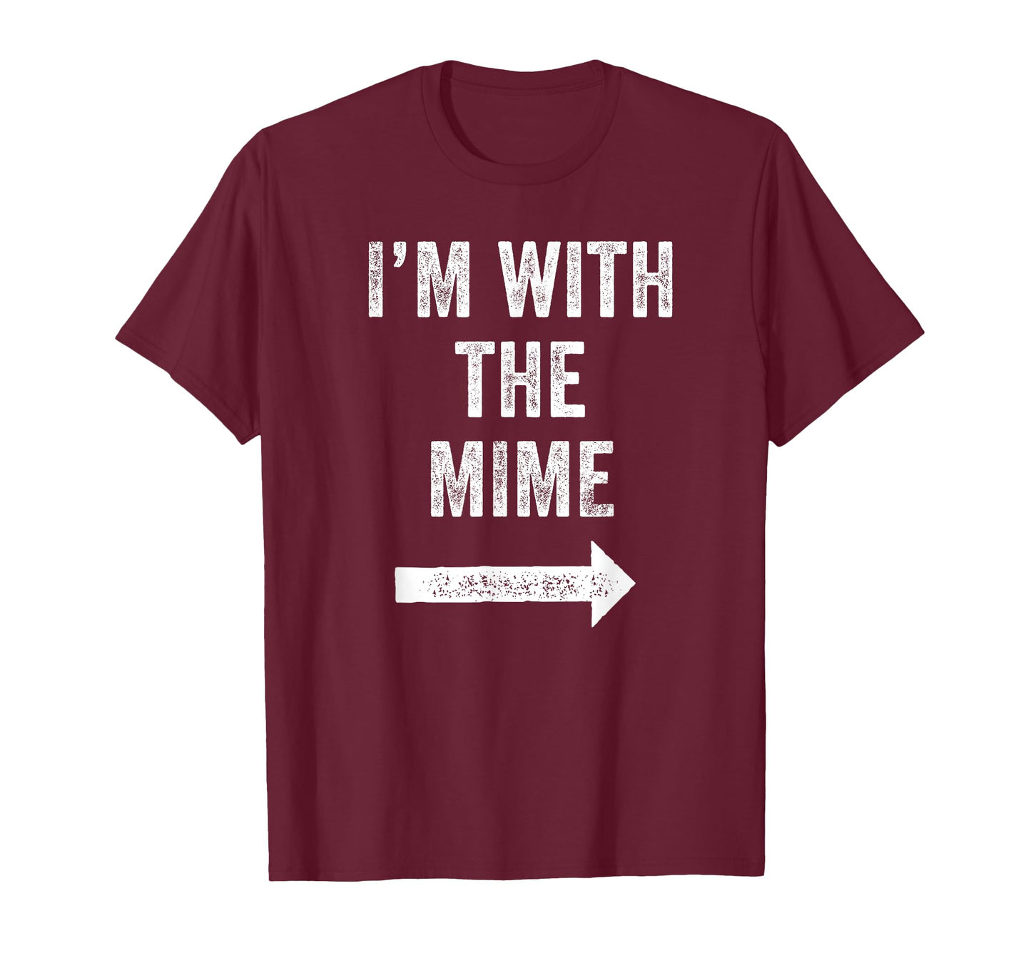 Funny I'm With the Mime 2024 Halloween Costume Mens Womens T-Shirt