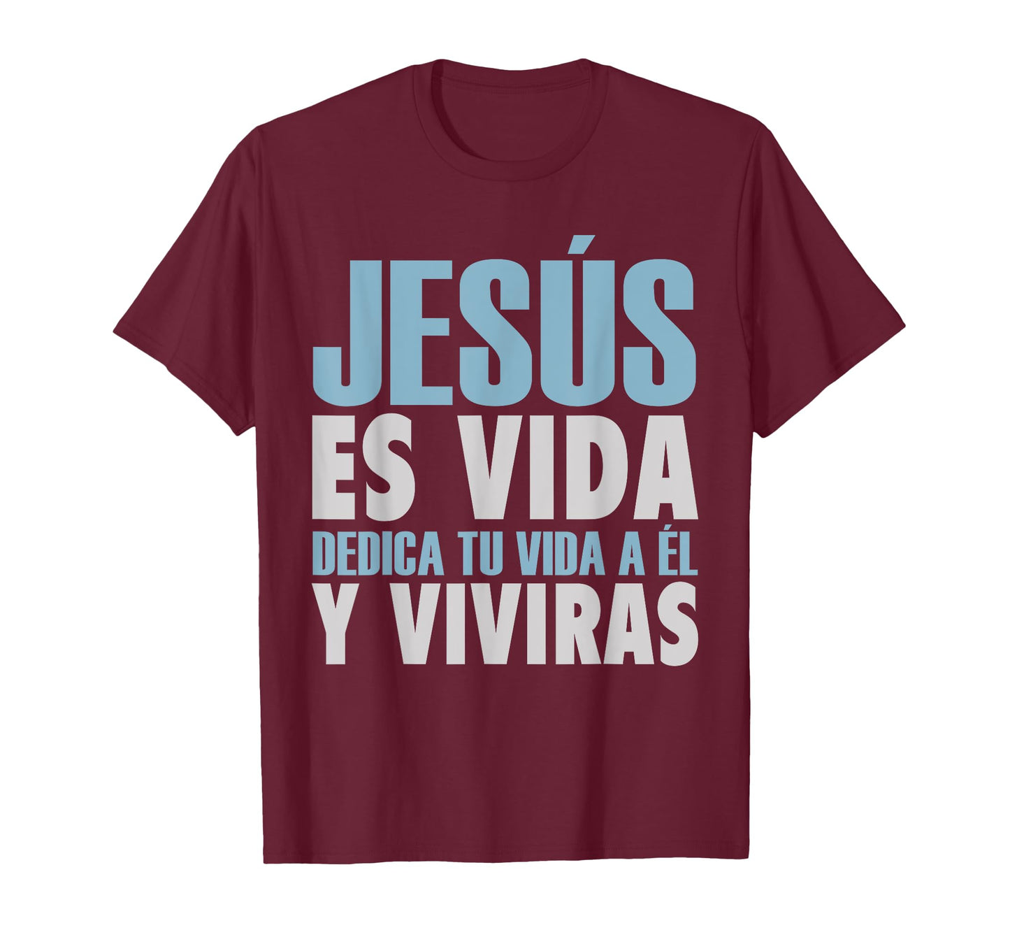 Jesus Es Vida, Spanish T-Shirt, Spanish Christian Shirt T-Shirt