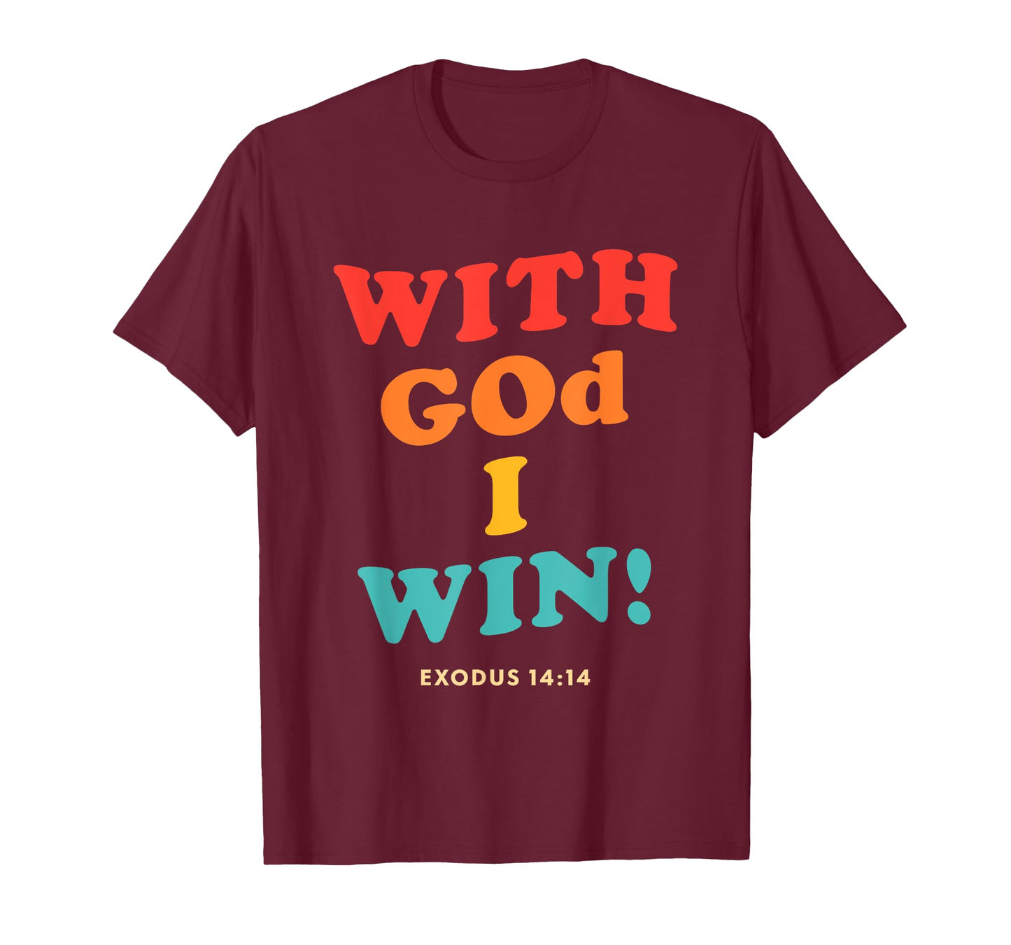with God I Win Exodus 14:14 Christian Bible Vintage Design T-Shirt