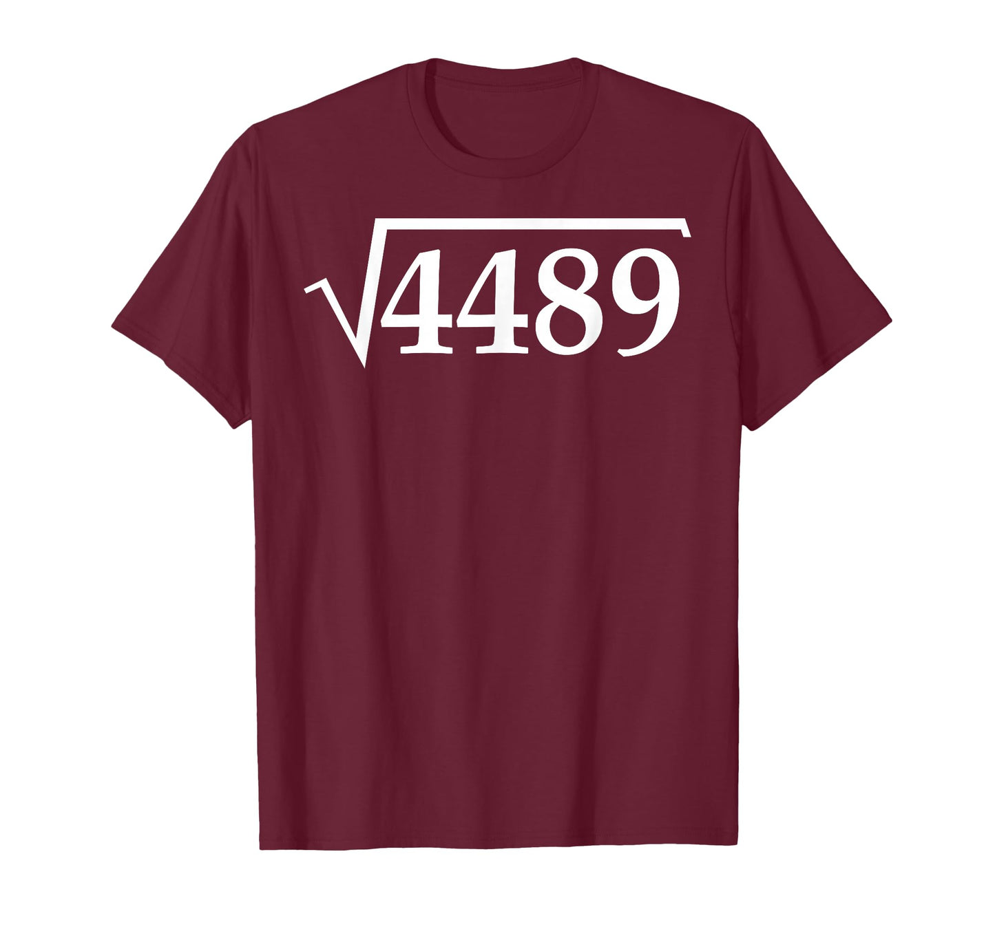 Funny 67 Meme Brainrot Square Root 4489 Slang Math Teacher T-Shirt