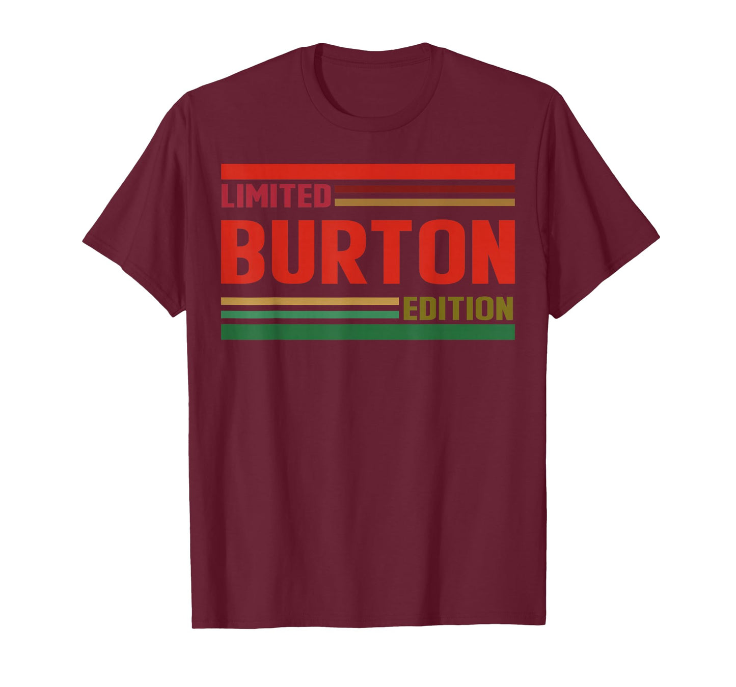 BURTON Limited Edition Shirt BURTON Name Personalized T-Shirt