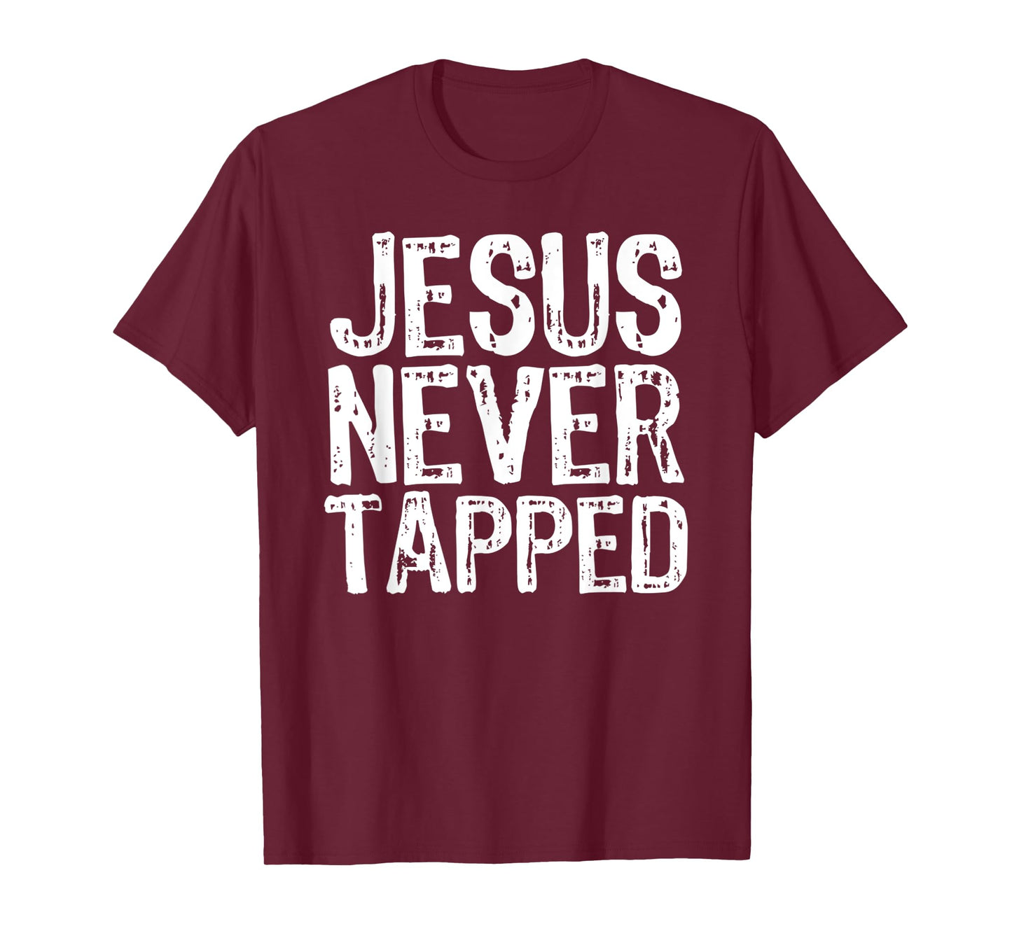 Jesus Never Tapped Vintage Jesus Christian Gift T-Shirt