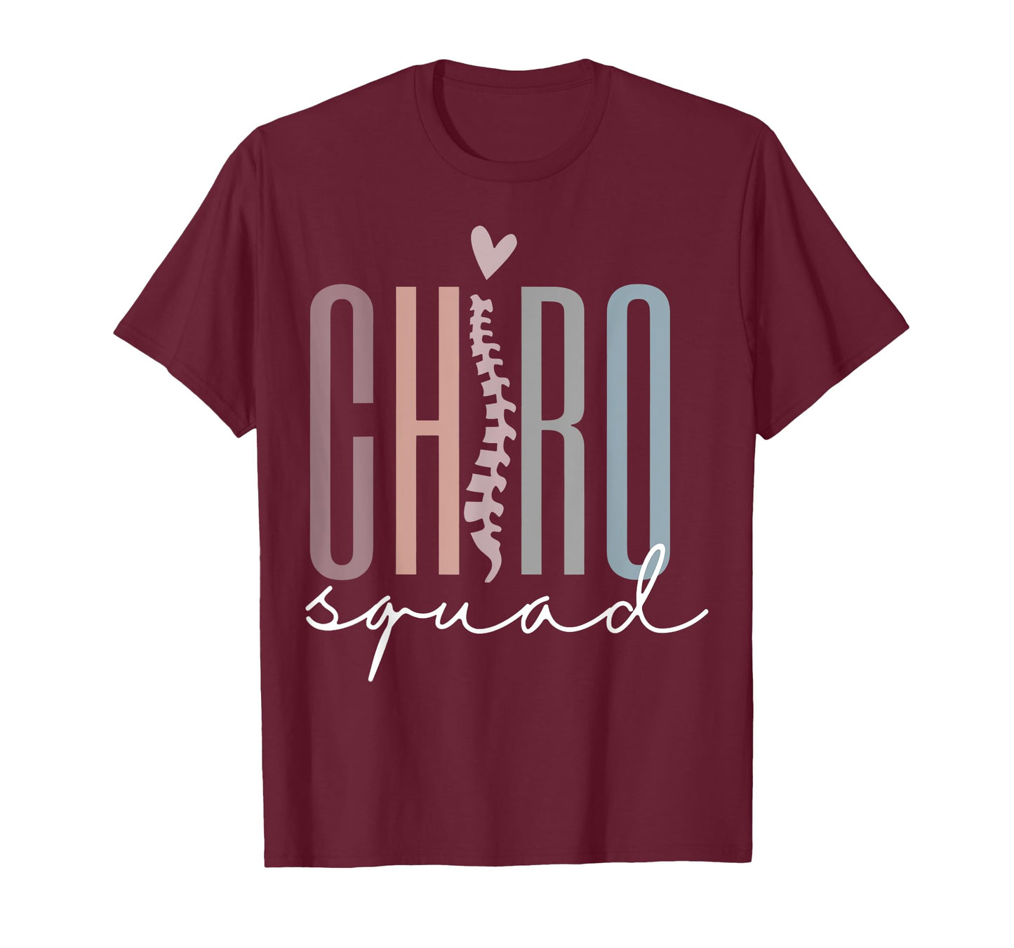 Chiro Squad Chiropractor Ofice Chiropractic Graduation T-Shirt