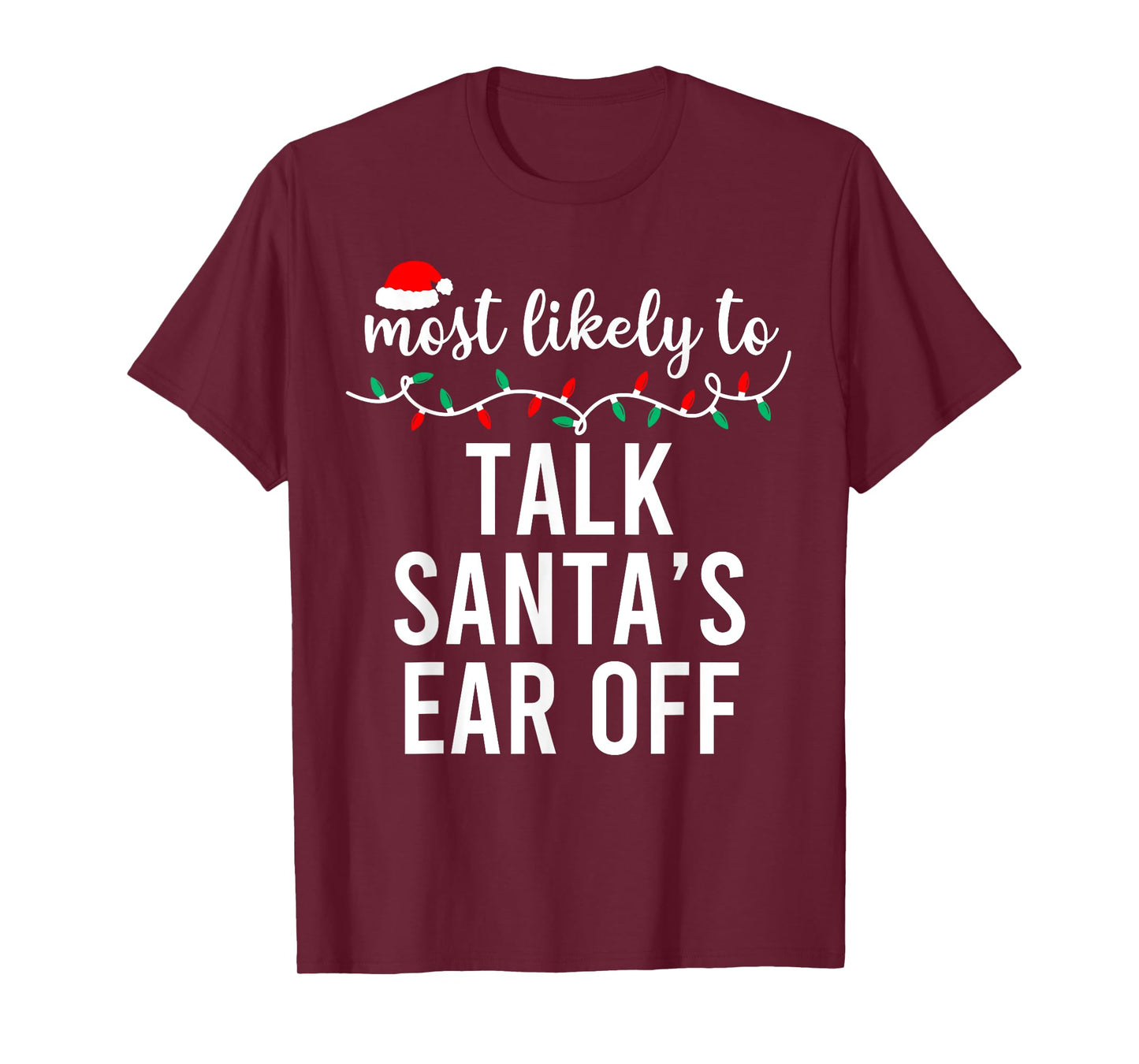 Most Likely To Christmas Shirt Matching Family Pajamas Funny T-Shirt