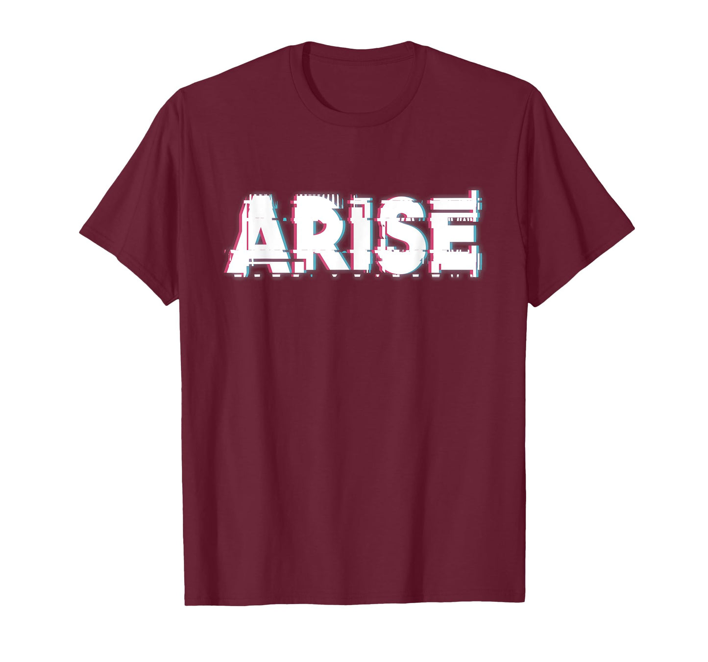 Arise Men Women Kids T-Shirt