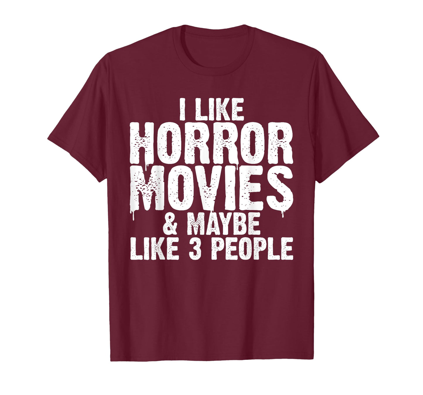 Funny Horror Movie Design For Men Women Horror Movie Lover T-Shirt