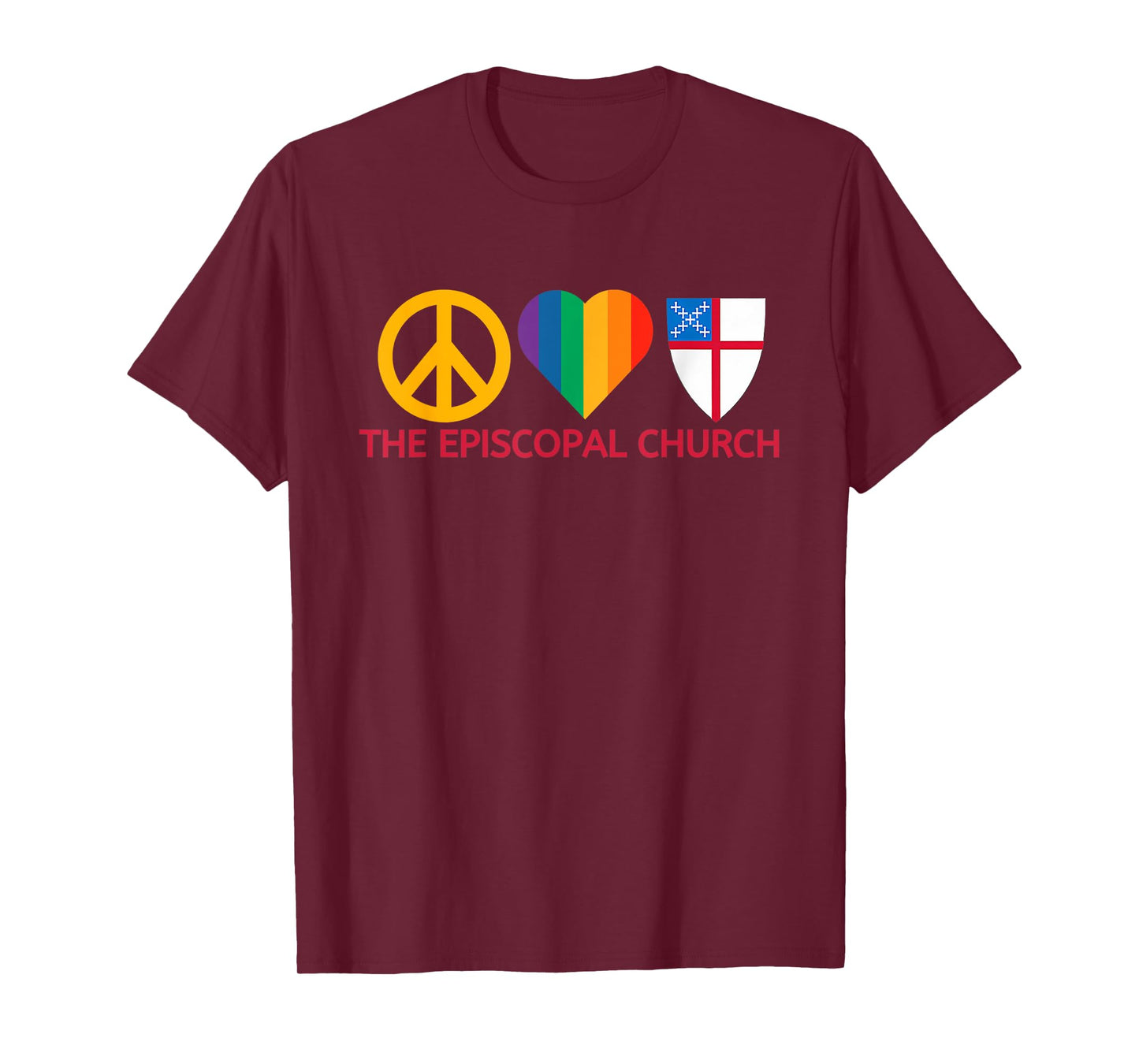 Funny Peace Love The Episcopal Church Rainbow LGBT Pride T-Shirt