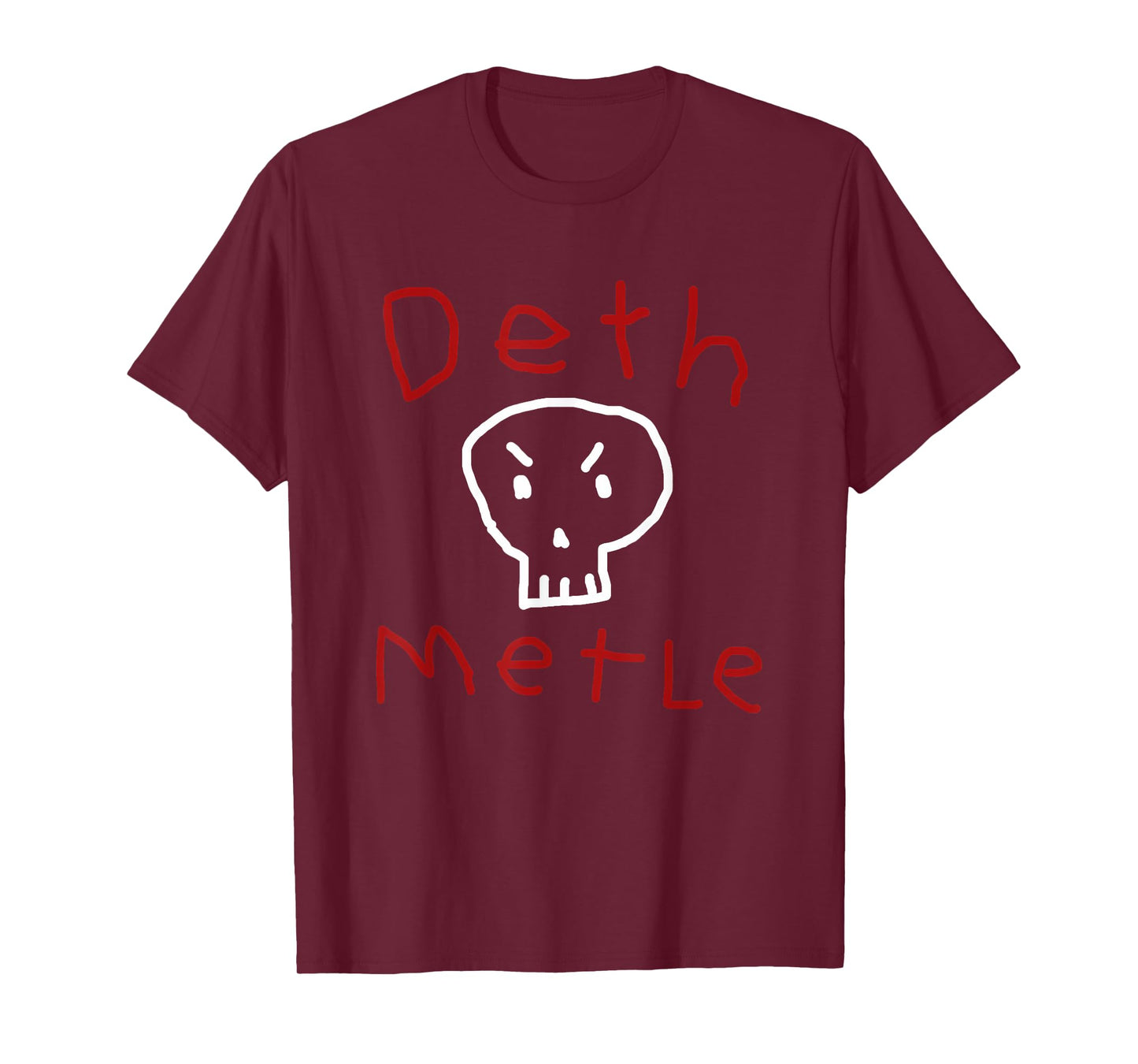 Funny Death Metal Shirt Ironic Sarcastic Humor Goth T-Shirt