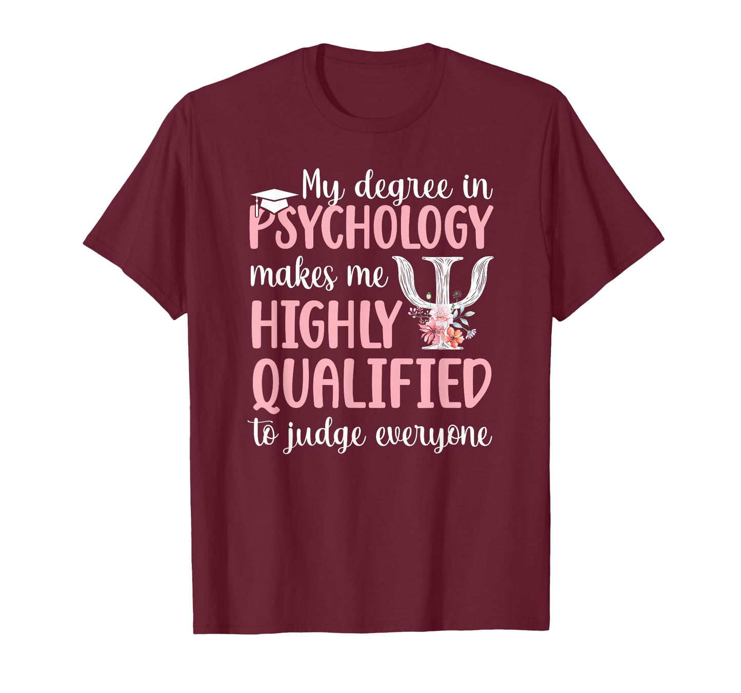 PsyD Doctorate Degree Funny Doctor of Psychology Graduation T-Shirt