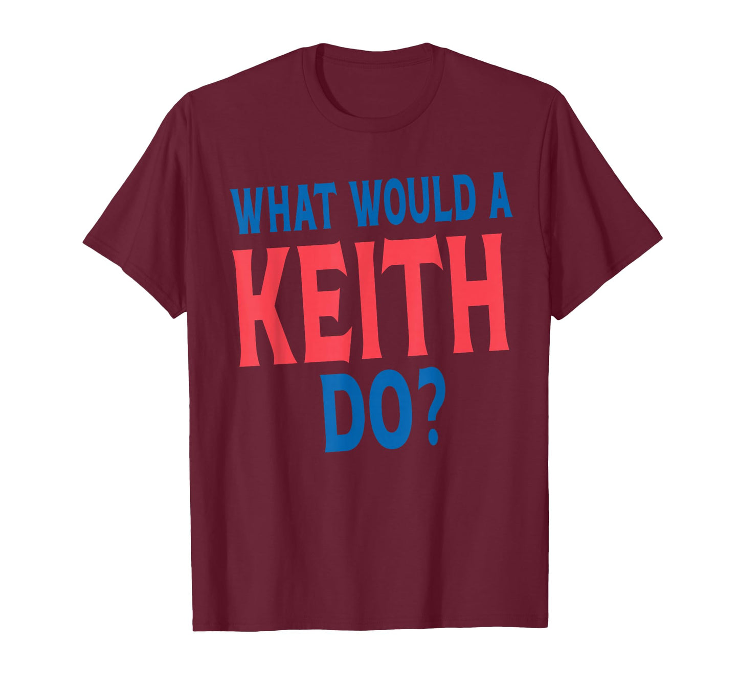 Keith Surname Funny Team Family Last Name Keith T-Shirt