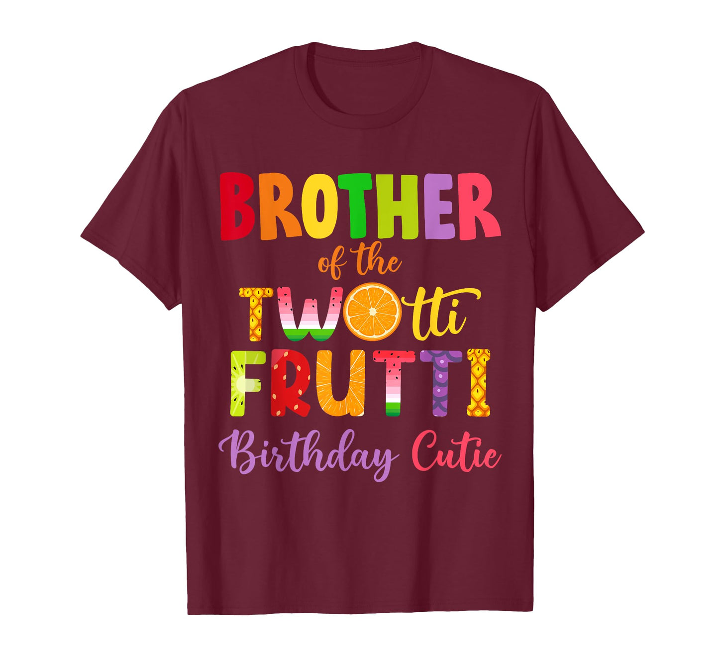 Brother Of the Twotti Frutti Auntie 2nd Birthday Party Fruit T-Shirt